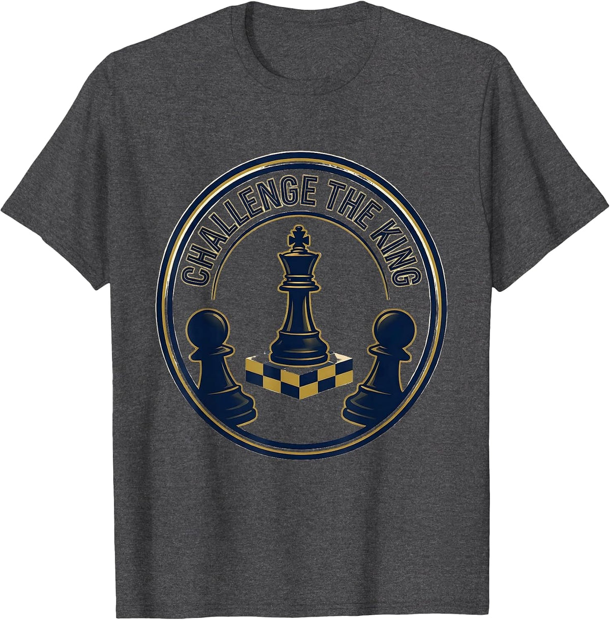 Men's Challenge The King Funny Chess Player Gift Chess Lover Humor T-Shirt - Dark Heather Grey