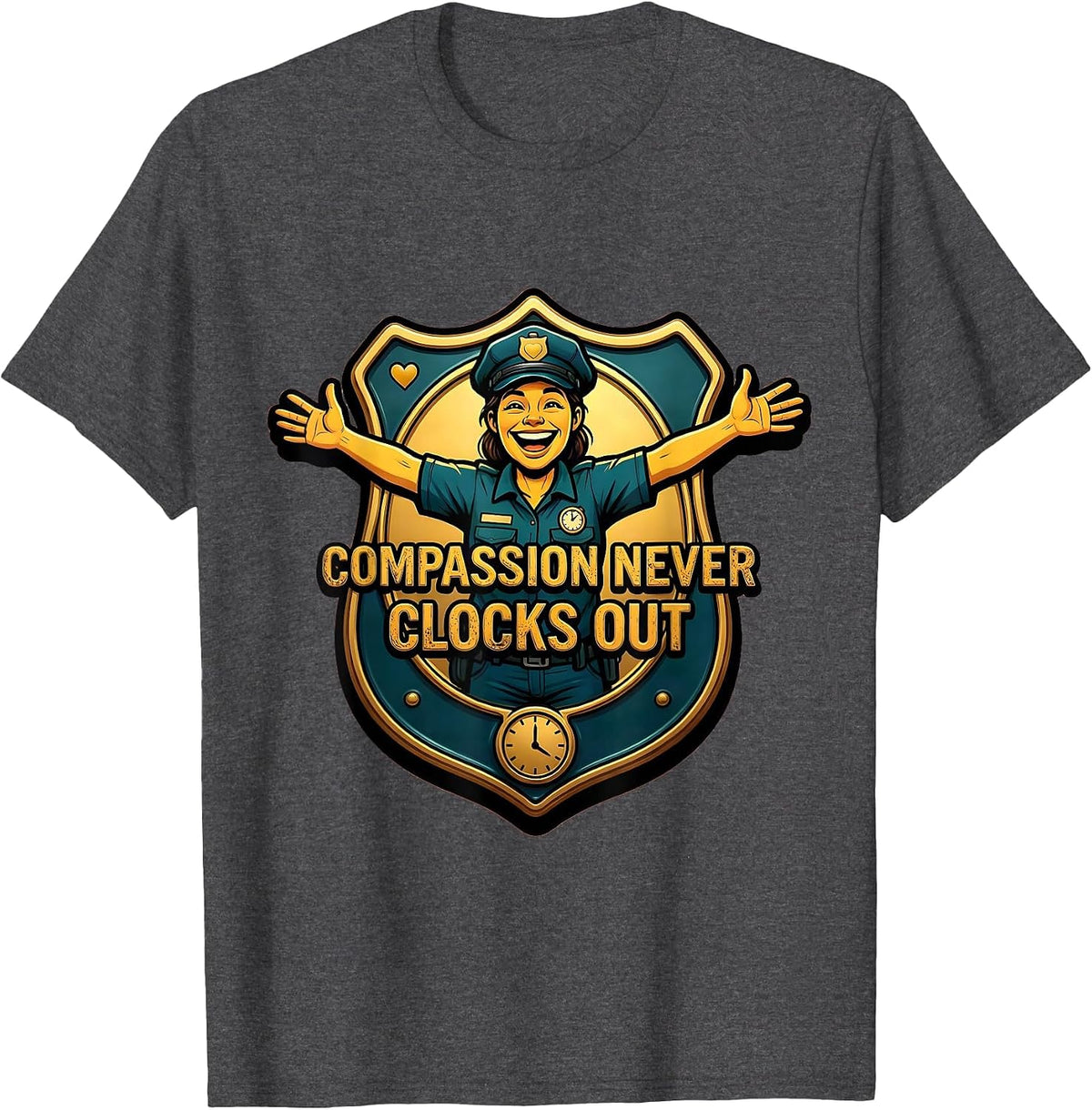 Compassion Never Clocks Out Social Worker Design T-Shirt - Dark Heather Grey