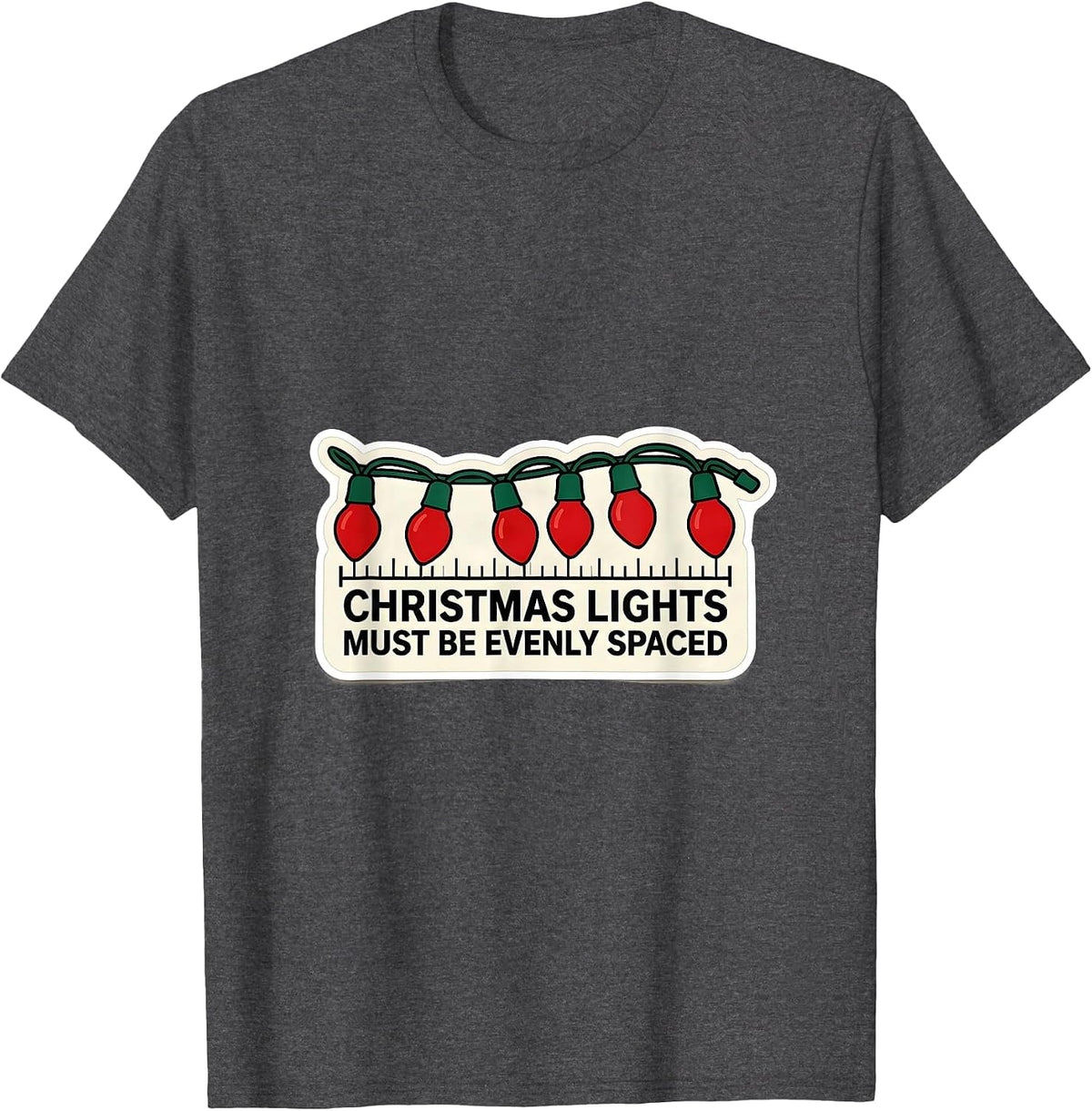 Men's Christmas Lights Must Be Evenly Spaced Funny Math Teacher T-Shirt - Dark Heather Grey