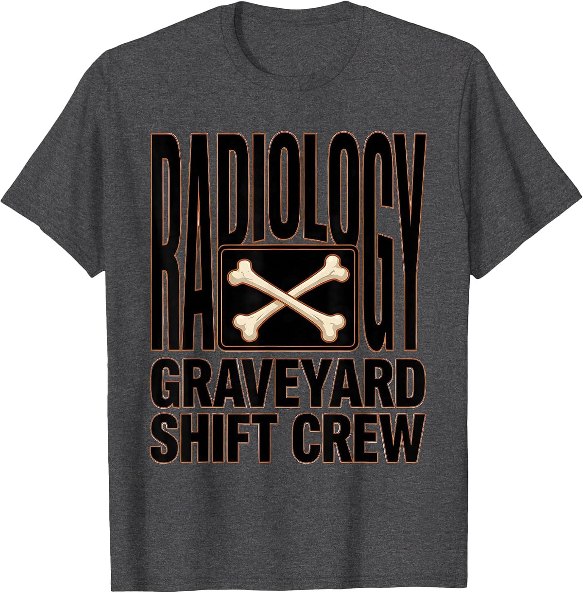 Radiology Graveyard Shift Crew Funny X-Ray Tech Halloween T-Shirt - Dark Heather Grey
