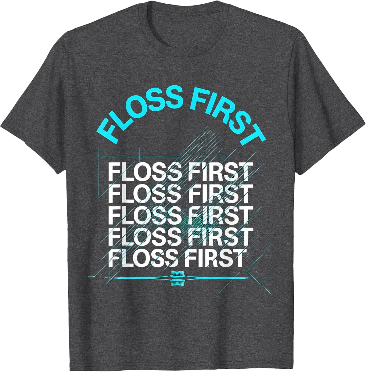 Floss First Funny Dental Hygienist Dental Assistant T-Shirt - Dark Heather Grey
