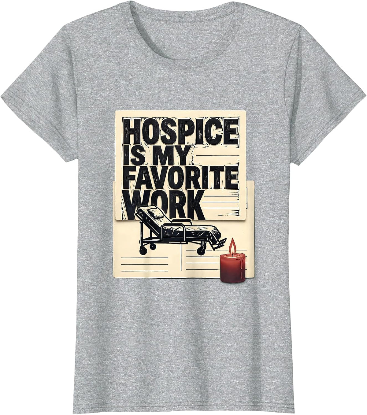 Women's Hospice Is My Favorite Work Linocut Nurse Appreciation Gift T-Shirt - Heather Grey