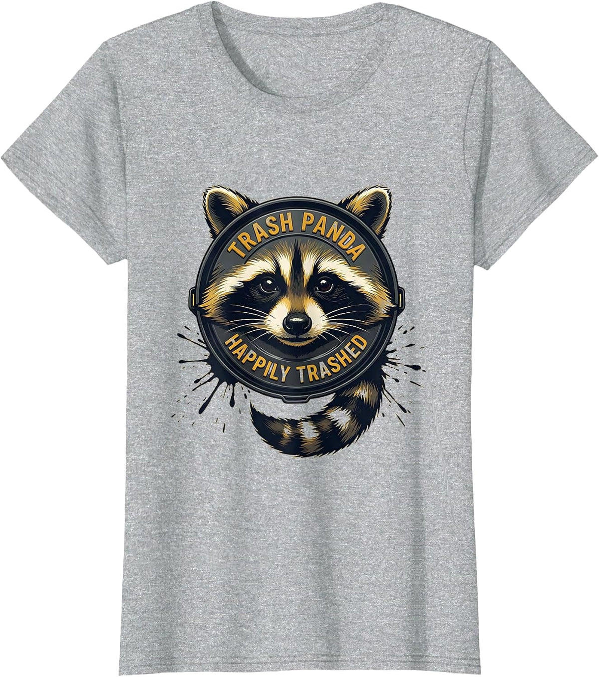 Women's Trash Panda Happily Trashed Funny Raccoon Gag Gift T-Shirt - Heather Grey