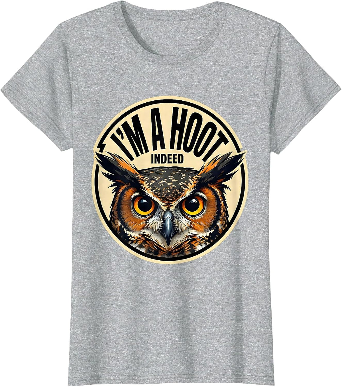 Women's I'm A Hoot Indeed Cartoon Owl Lover Funny Bird Humor T-Shirt - Heather Grey