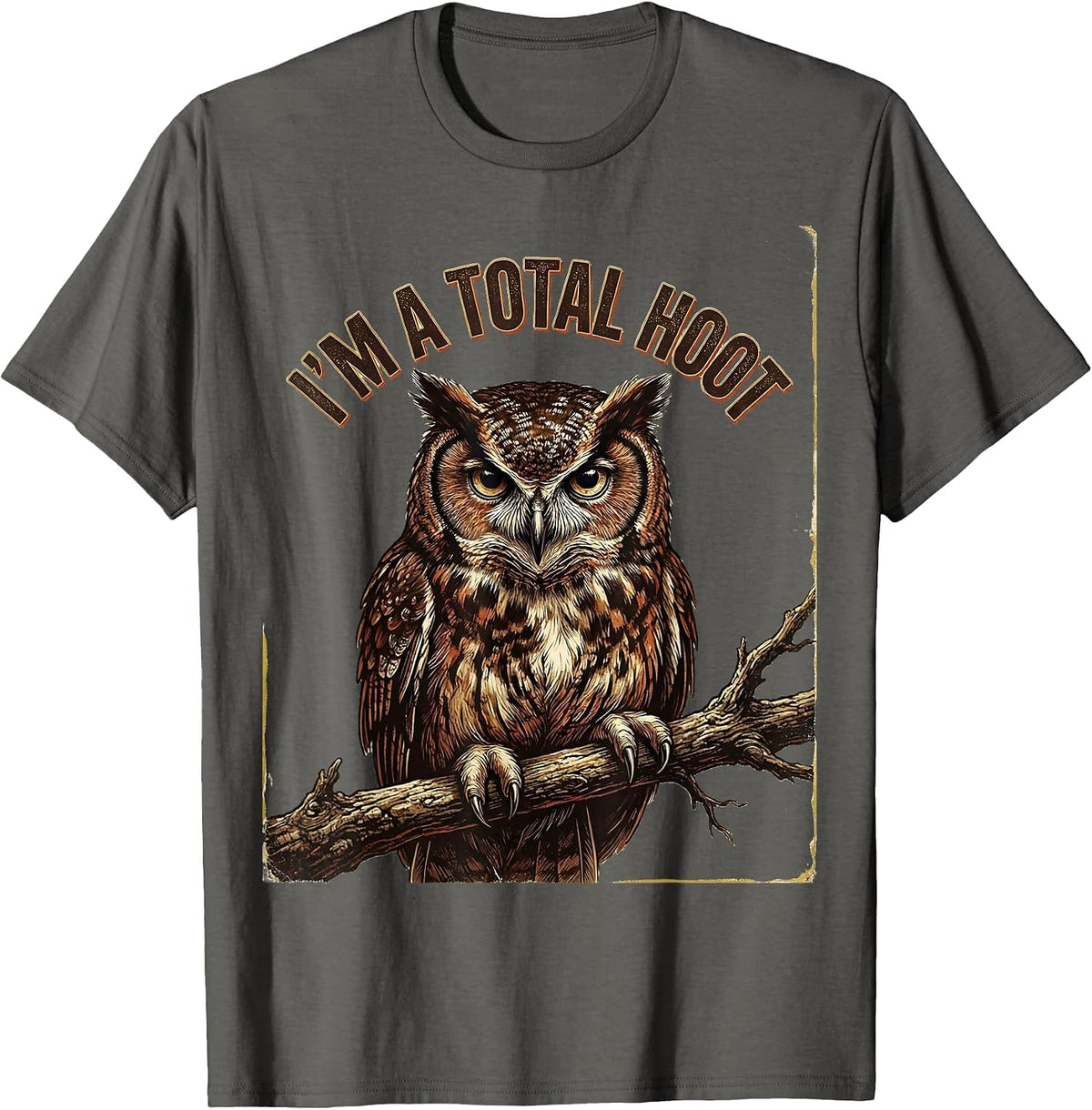 I'm A Total Hoot Vintage Owl Lover Birdwatcher Humor T-Shirt - Asphalt Grey