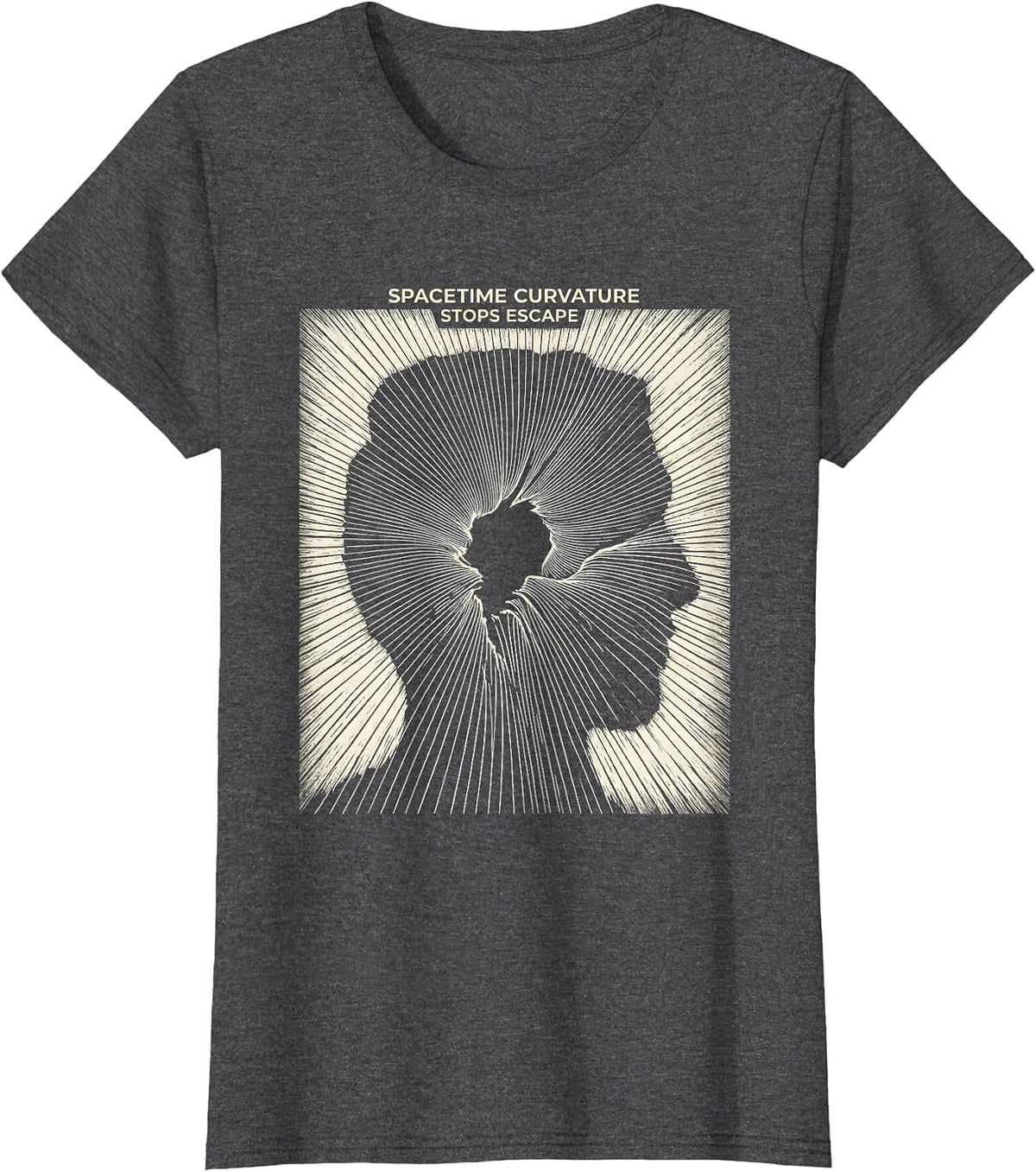 Women's Spacetime Curvature Stops Escape Scratchboard Astrophysics T-Shirt - Dark Heather Grey