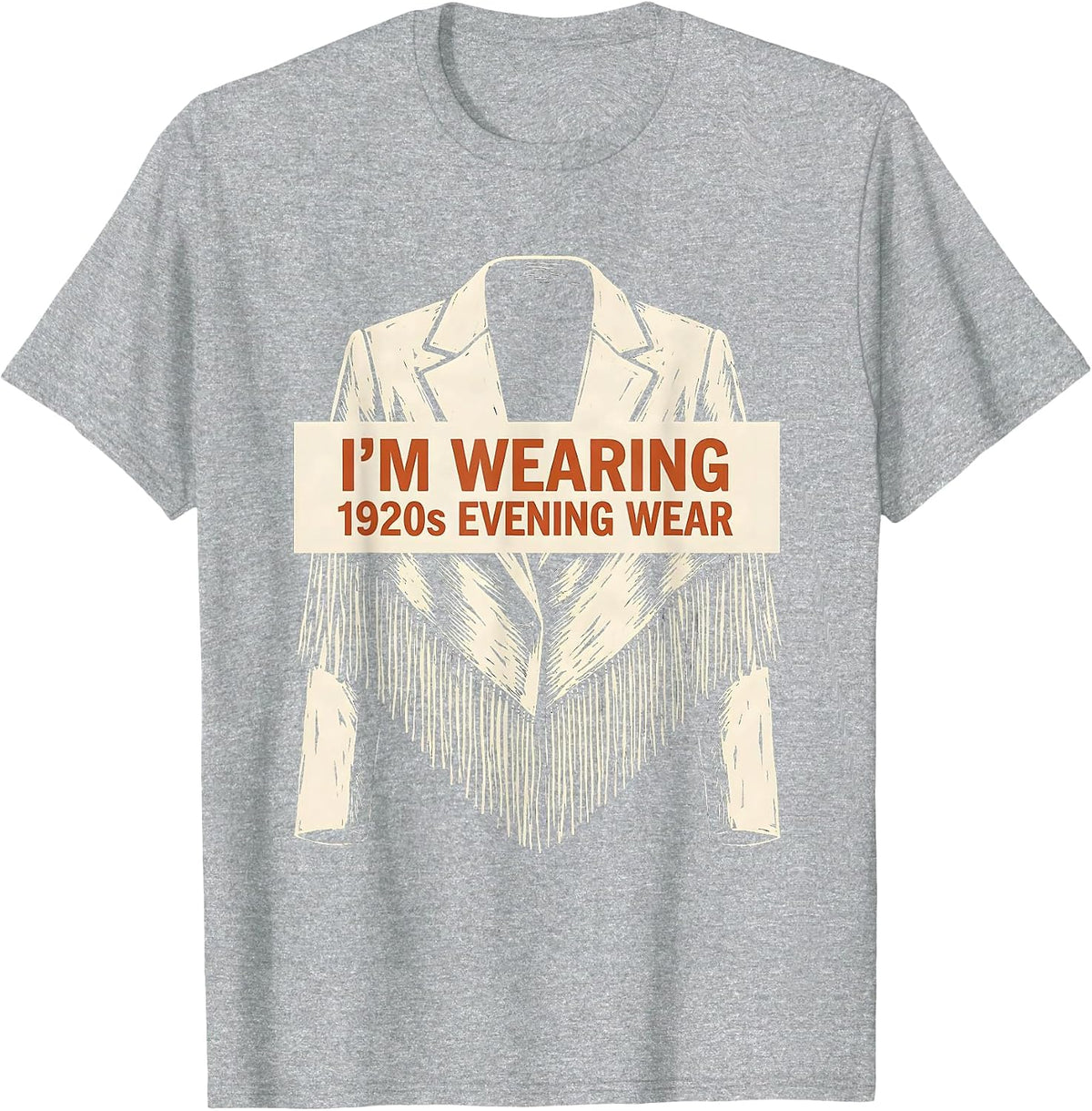Men's I'm Wearing 1920s Evening Wear Vintage Roaring Twenties T-Shirt - Heather Grey