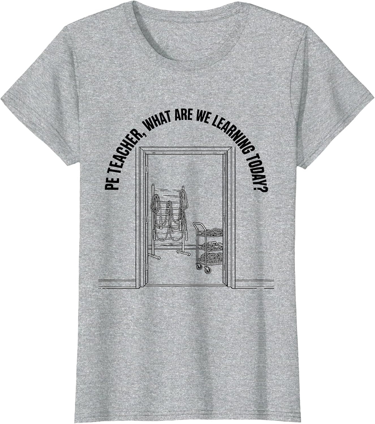 PE Teacher, What Are We Learning Today? Back To School T-Shirt, Women, Heather Grey, X-Large - As Pictured