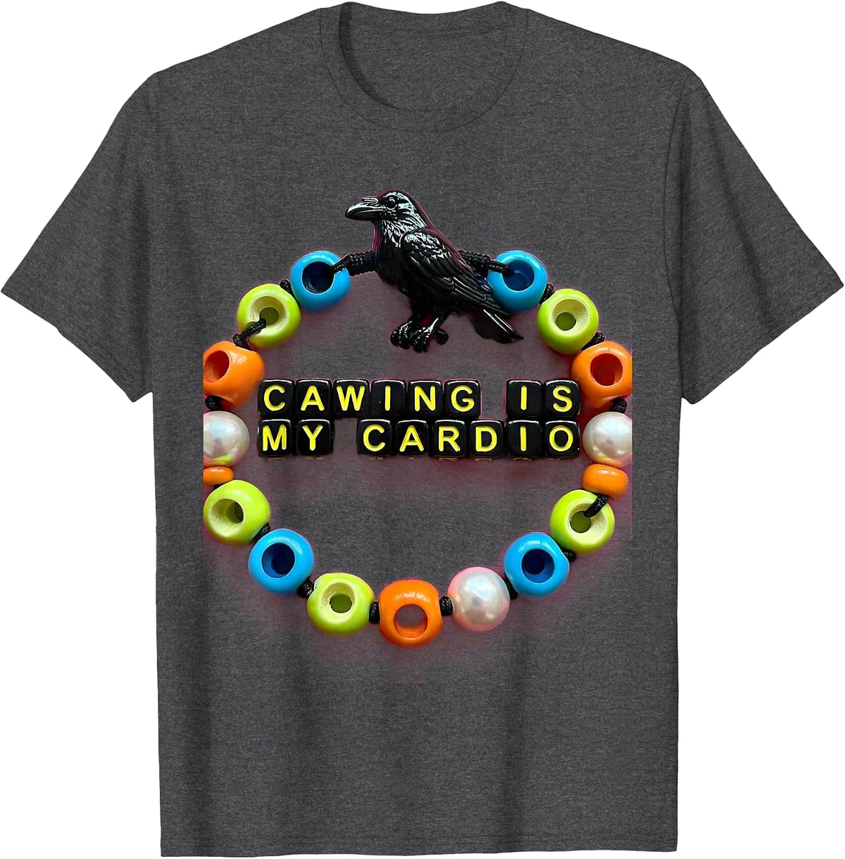 Cawing Is My Cardio Crow Bird Lover Design T-Shirt - Dark Heather Grey