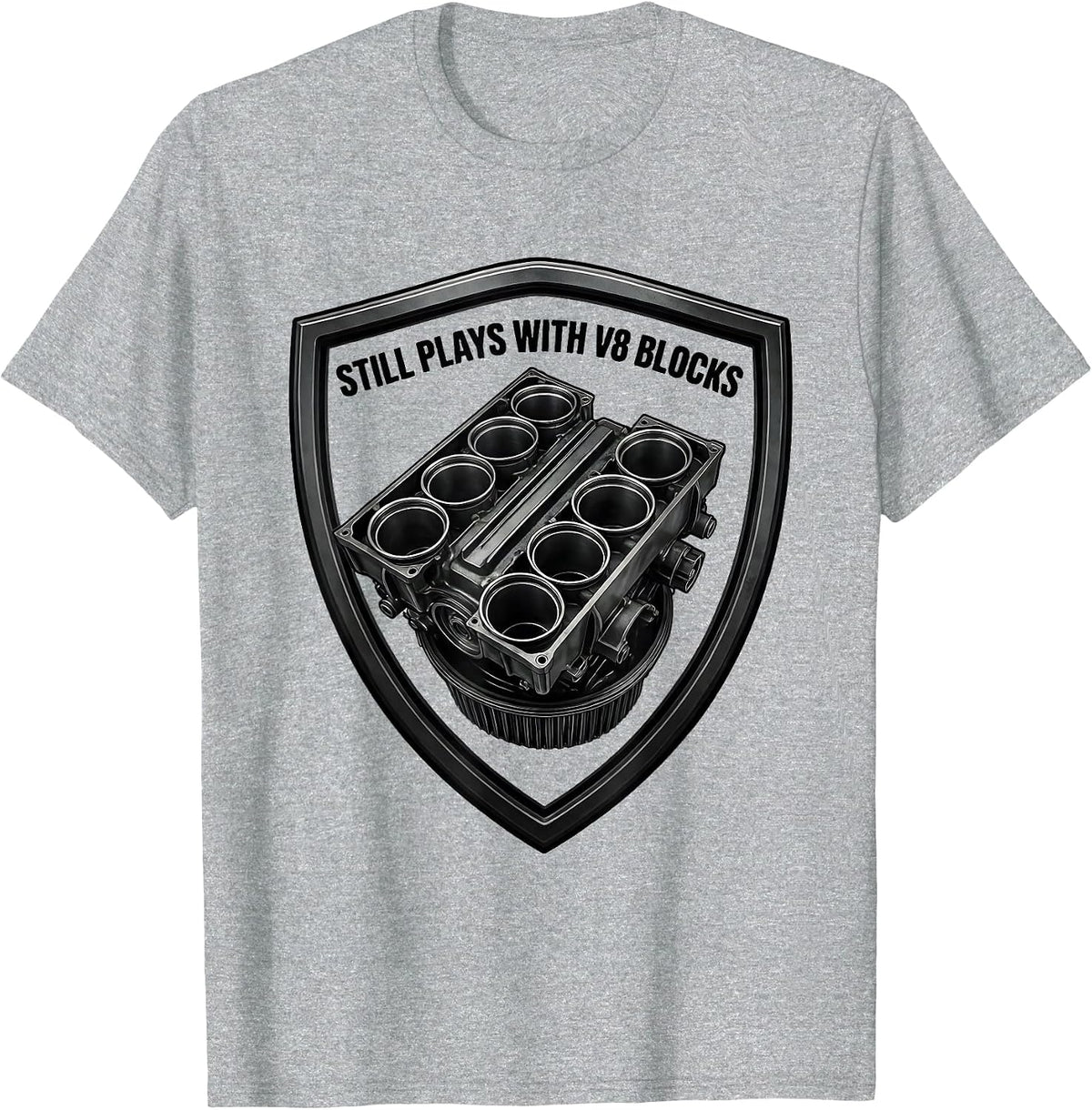 Men's Still Plays With V8 Blocks Funny Mechanic Garage Motor T-Shirt - Heather Grey