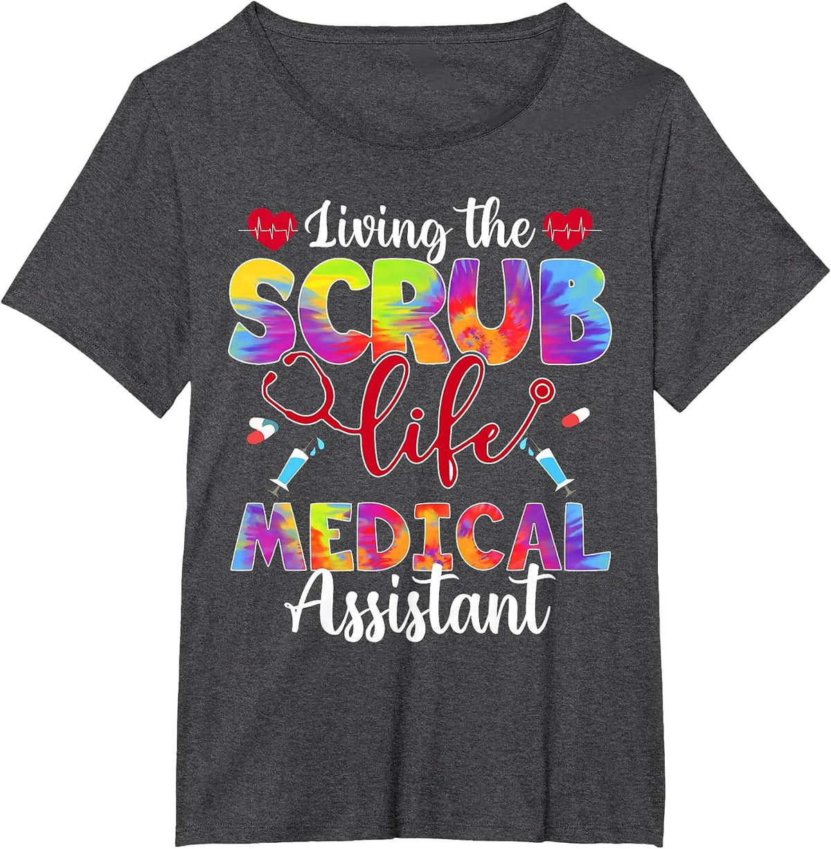 Living The Scrub Life Tie Dye Hippie Medical Assistant T-Shirt - Dark Heather Grey