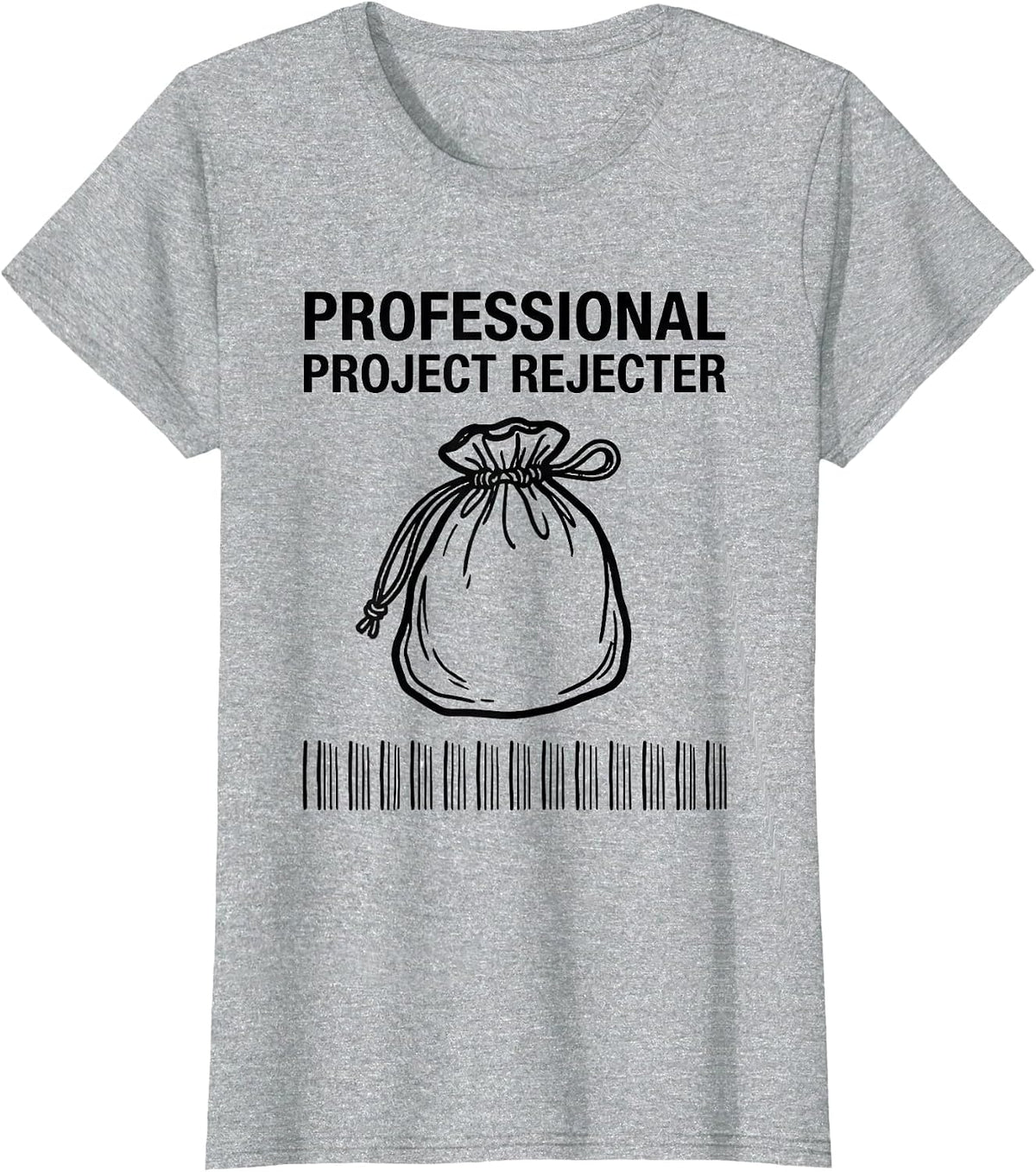 Women's Professional Project Rejecter Funny Rock Climbing Bouldering T-Shirt - Heather Grey