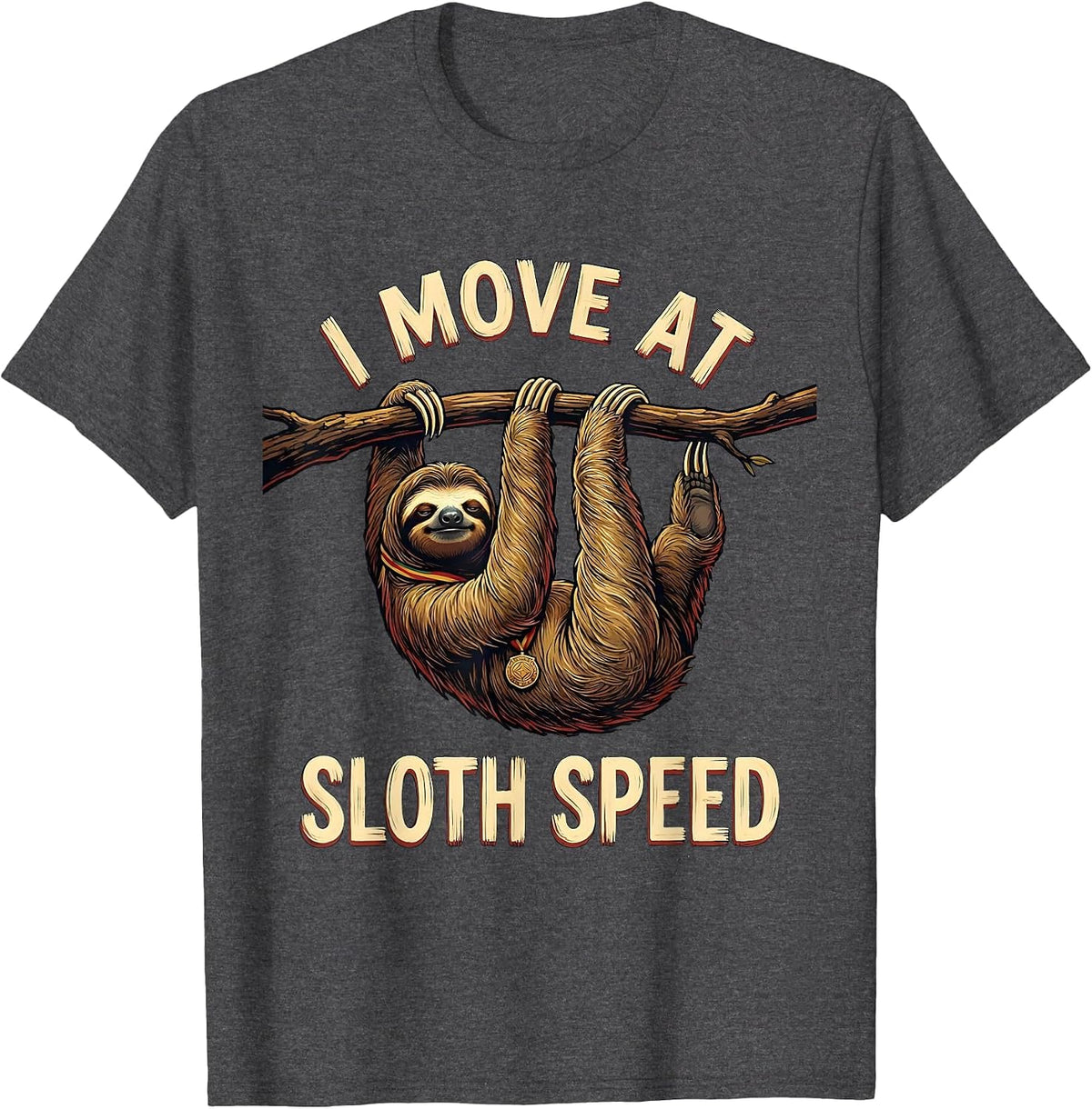 Men's I Move At Sloth Speed Funny Sloth Lover Animal Humor Gift T-Shirt - Dark Heather Grey