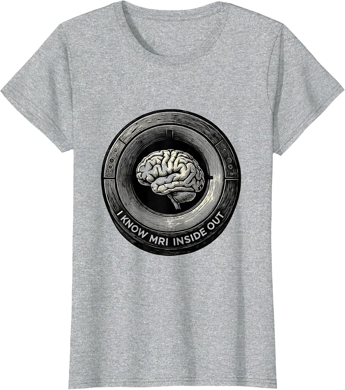 Women's I Know MRI Inside Out Radiology Tech Humor T-Shirt - Heather Grey