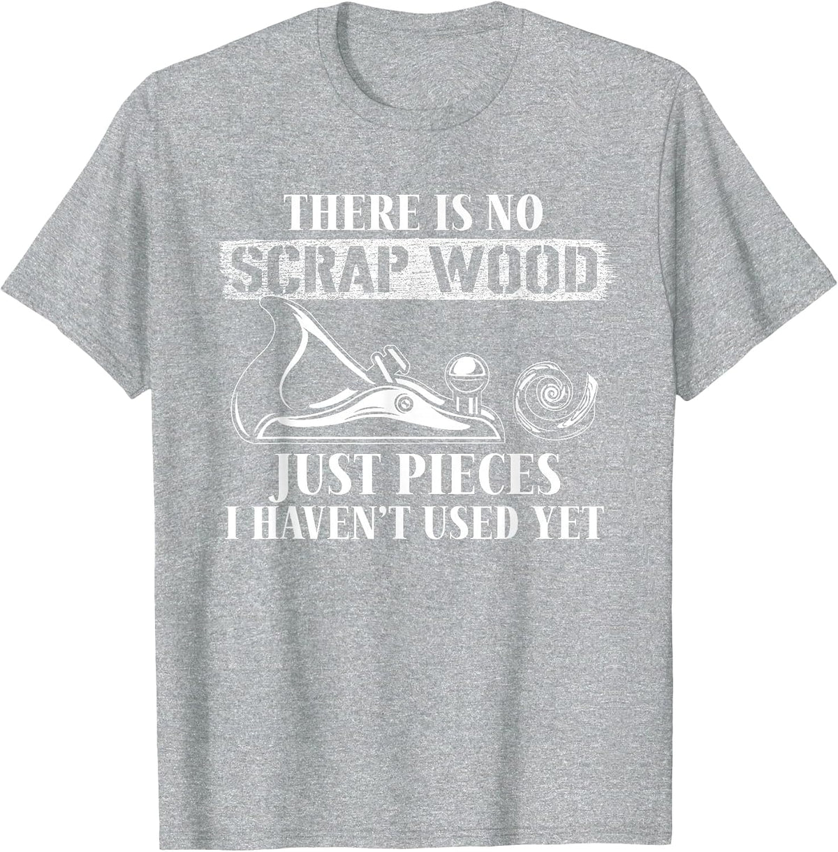 Woodworker Carpenter Tools Vintage Wood Plane There is No T-Shirt - Heather Grey