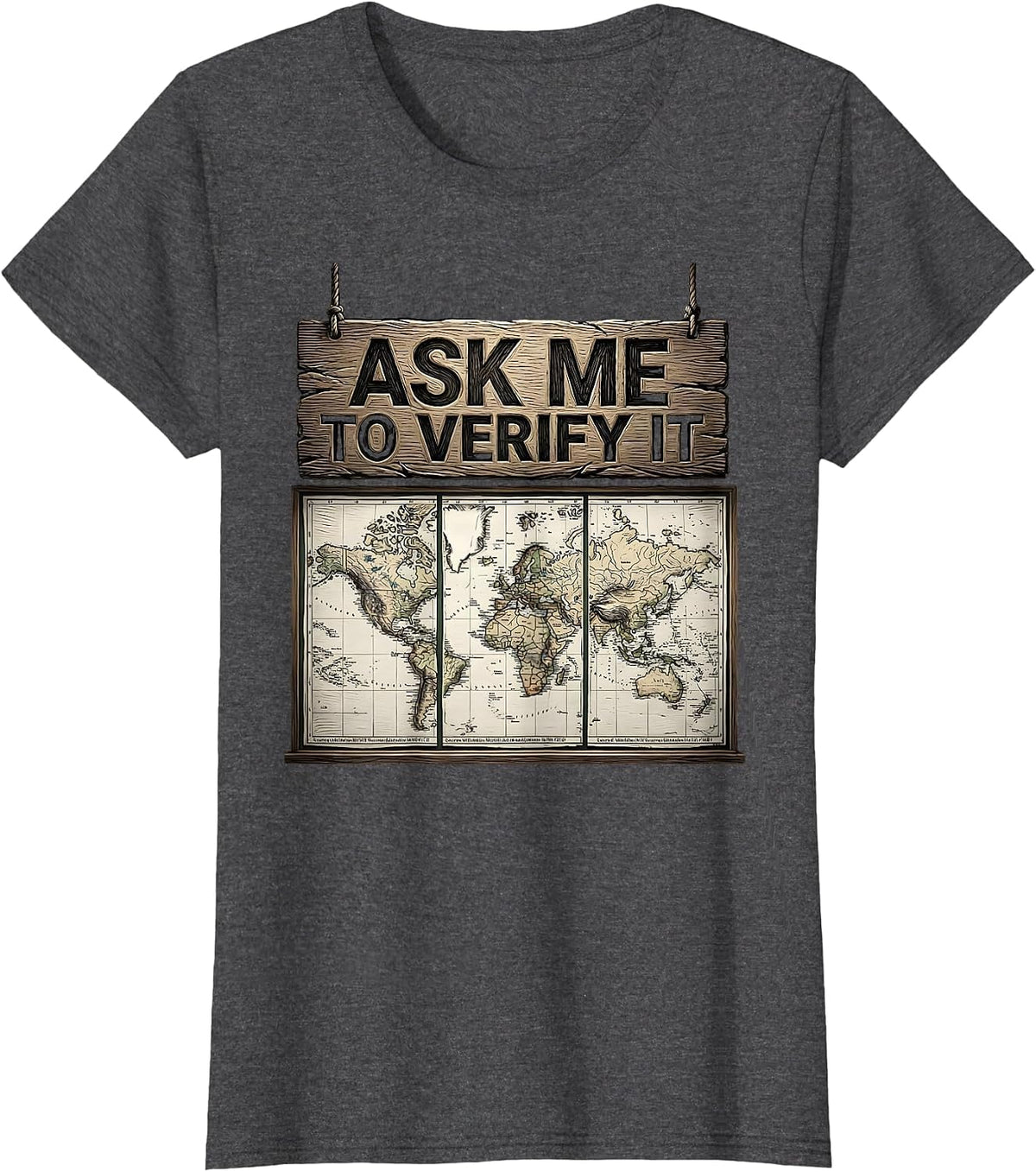Women's Ask Me To Verify It Funny History Teacher Back To School T-Shirt - Dark Heather Grey
