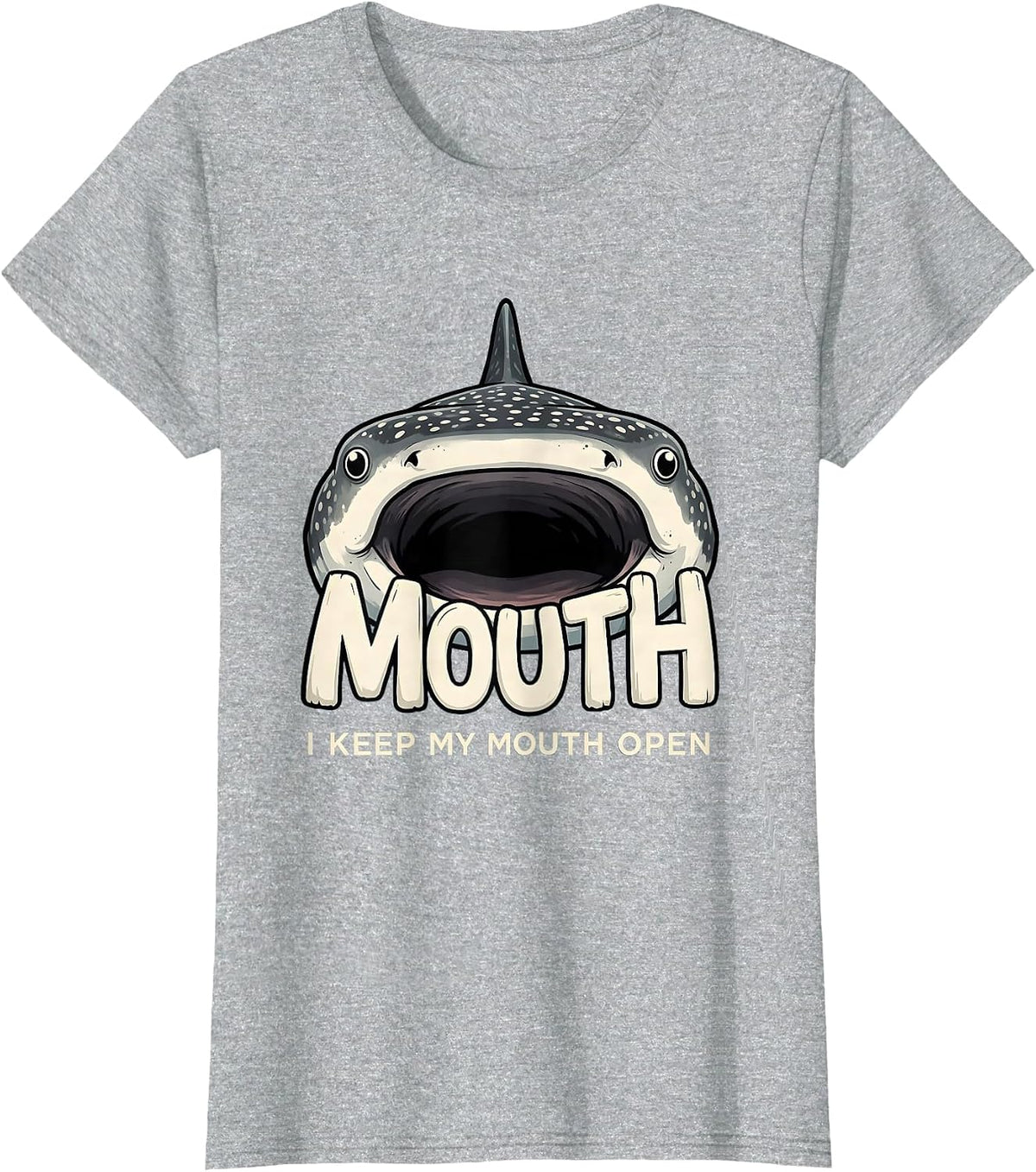 Women's I Keep My Mouth Open Funny Whale Shark Ocean Animal Lover T-Shirt - Heather Grey