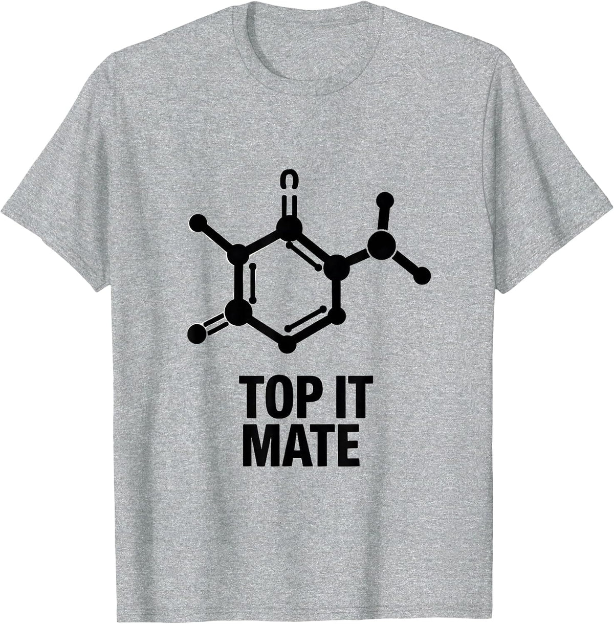 Men's Top It Mate Funny Pharmacy Technician Chemistry Joke T-Shirt - Heather Grey
