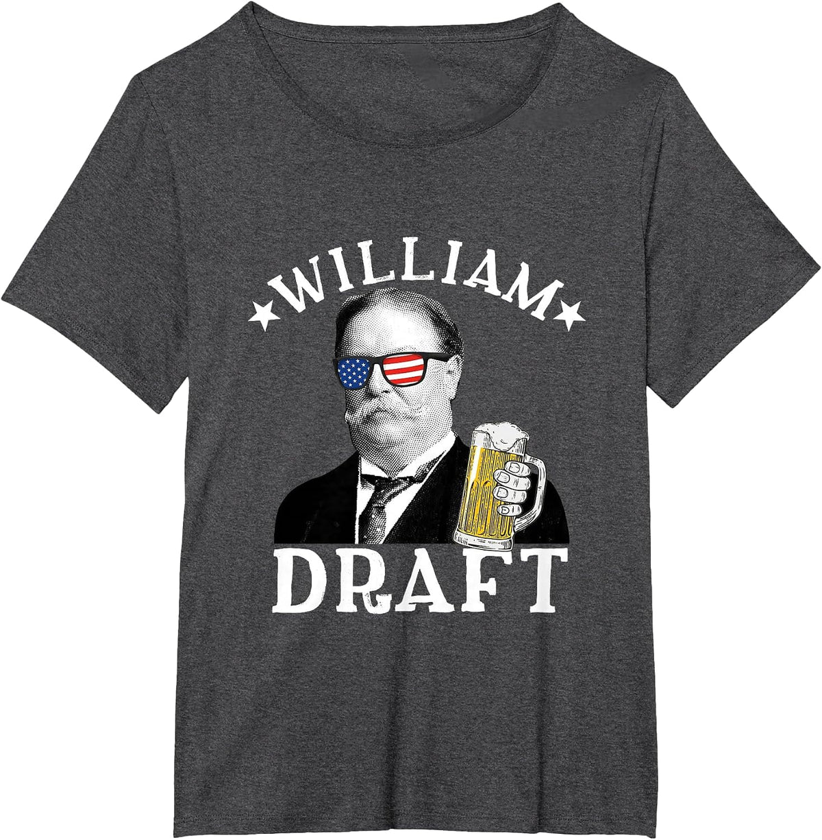 William Draft Drinking President William Howard TAFT T-Shirt - Dark Heather Grey