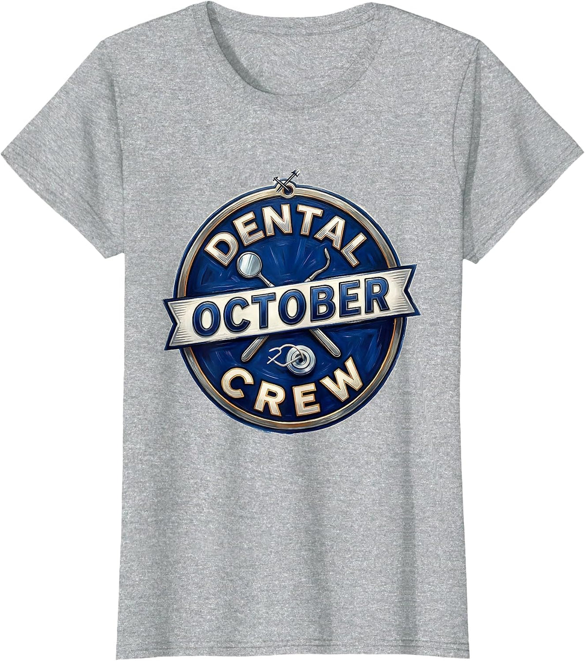 Dental October Crew Funny Dental Hygienist Team Humor T-Shirt - Heather Grey