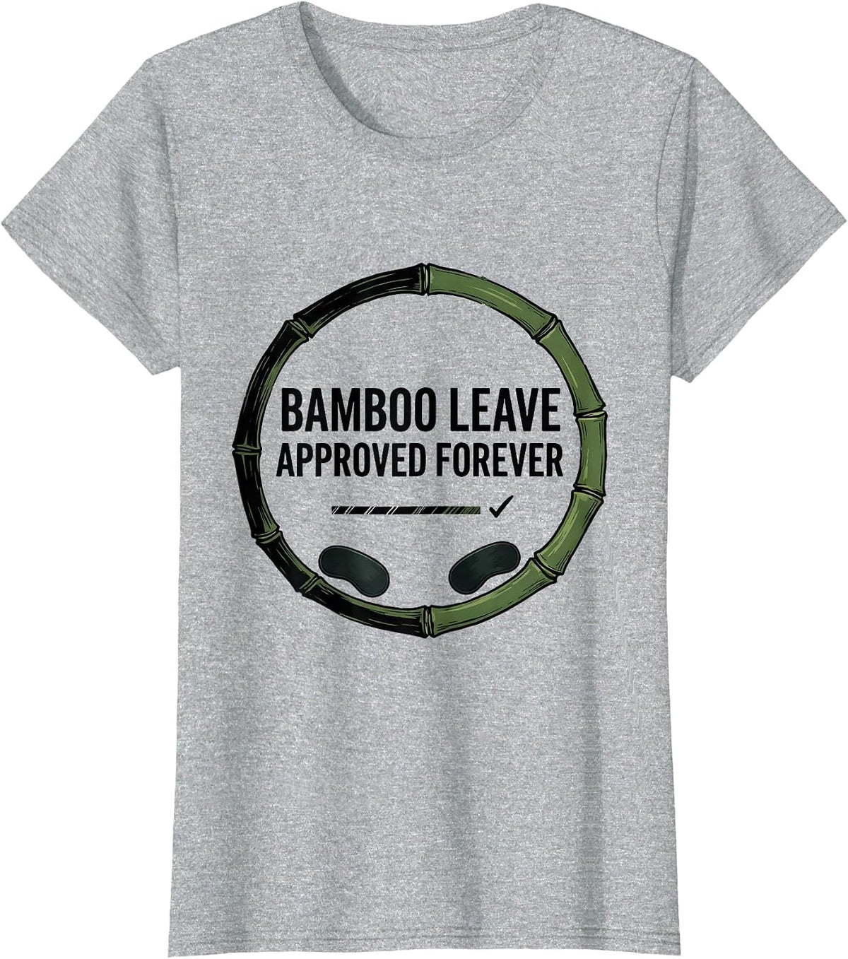 Bamboo Leave Approved Forever Minimalist Panda Humor Gift T-Shirt - Heather Grey