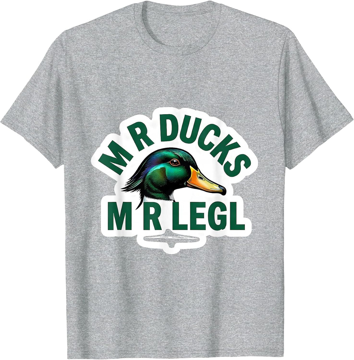 Men's M R DUCKS M R LEGL Funny Duck Hunting Hunter Dad Humor T-Shirt - Heather Grey