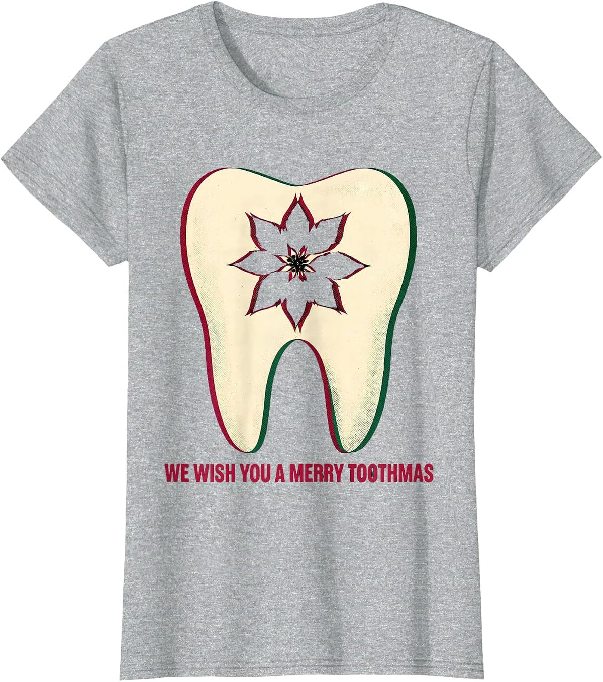 We Wish You a Merry Toothmas Funny Dental Christmas Dentist T-Shirt - Heather Grey