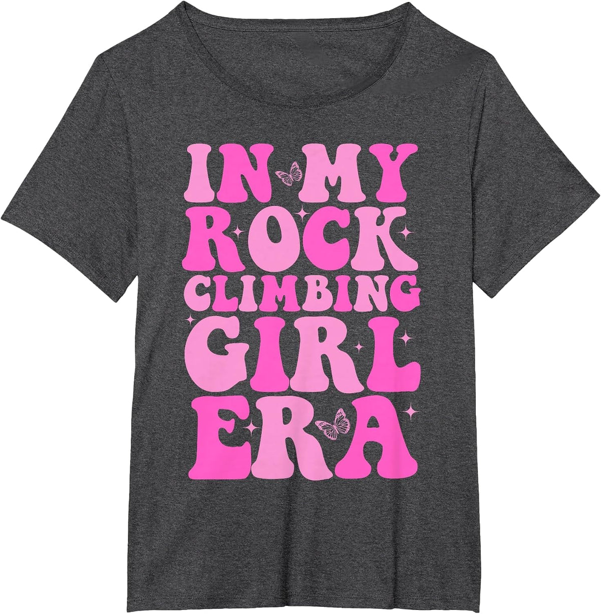 Rock Climber in My Rock Climbing Girl Era Mountain T-Shirt - Dark Heather Grey