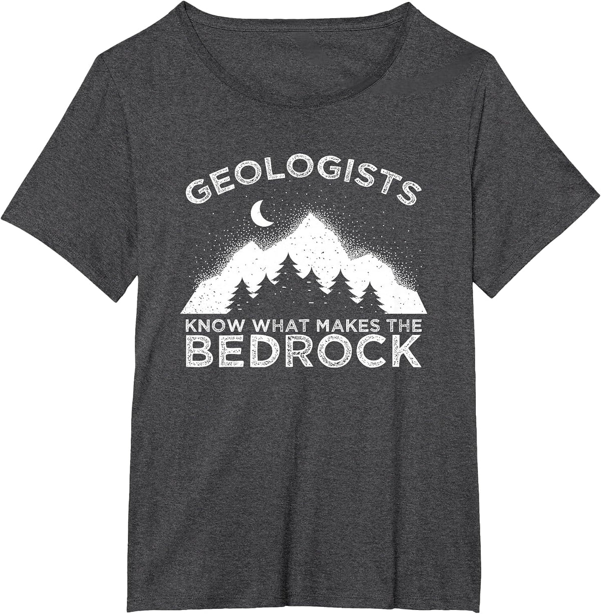 Geology Pun Geologists Know What Makes The Bedrock Rockhound T-Shirt - Dark Heather Grey