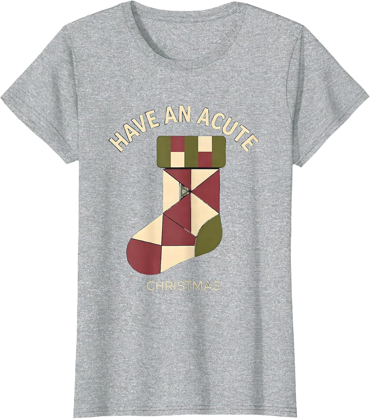 Have an Acute Christmas Math Teacher Pun Humor Christmas T-Shirt - Heather Grey