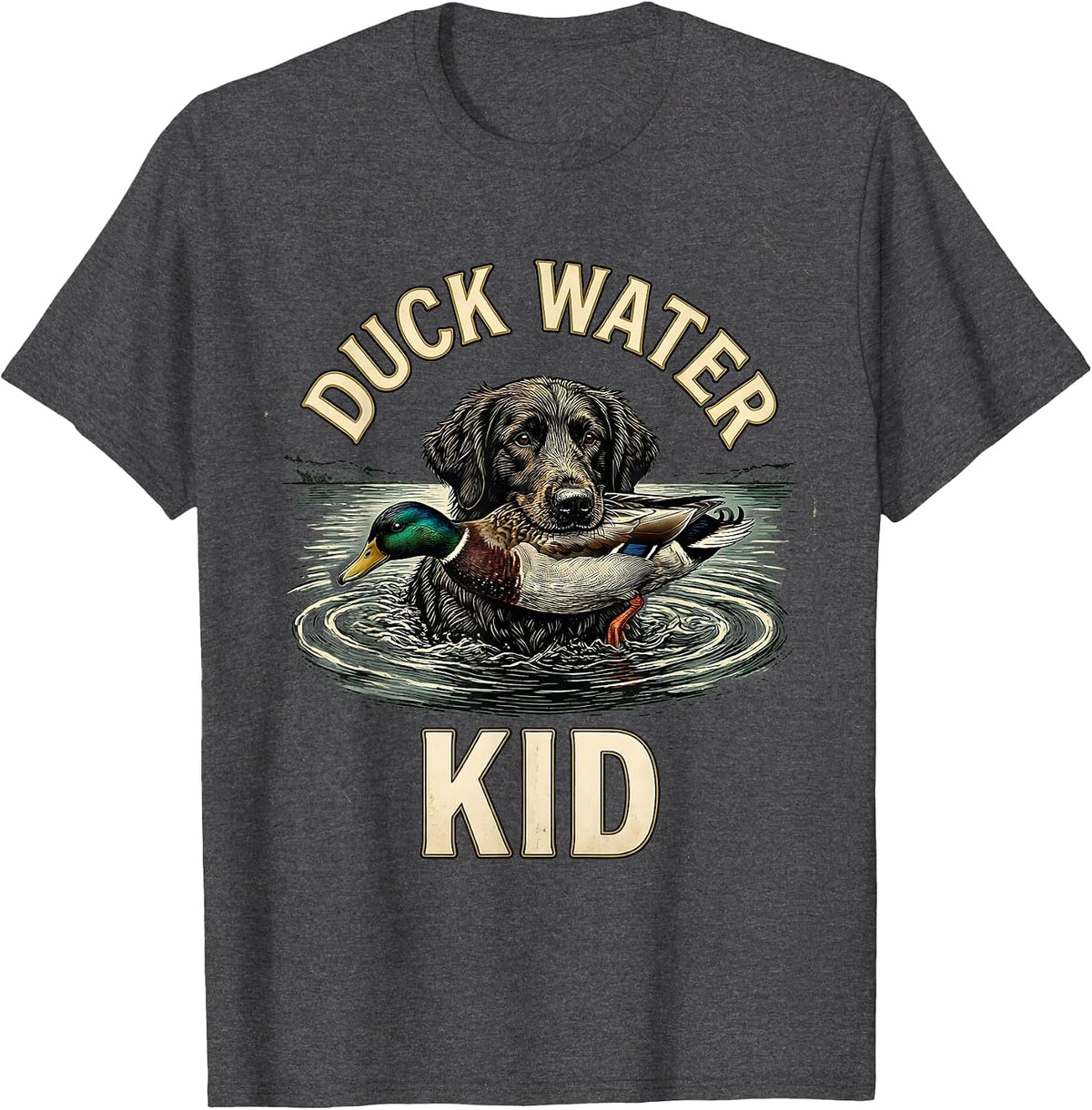 Duck Water Kid Vintage Hunting Retriever Waterfowl Pride T-Shirt - Dark Heather Grey