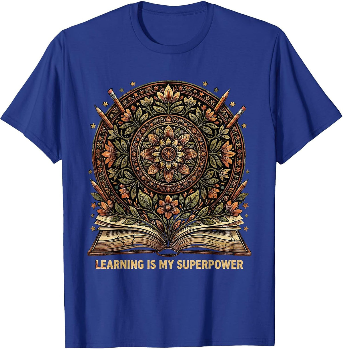 Learning Is My Superpower First Day of School T-Shirt - Royal Blue