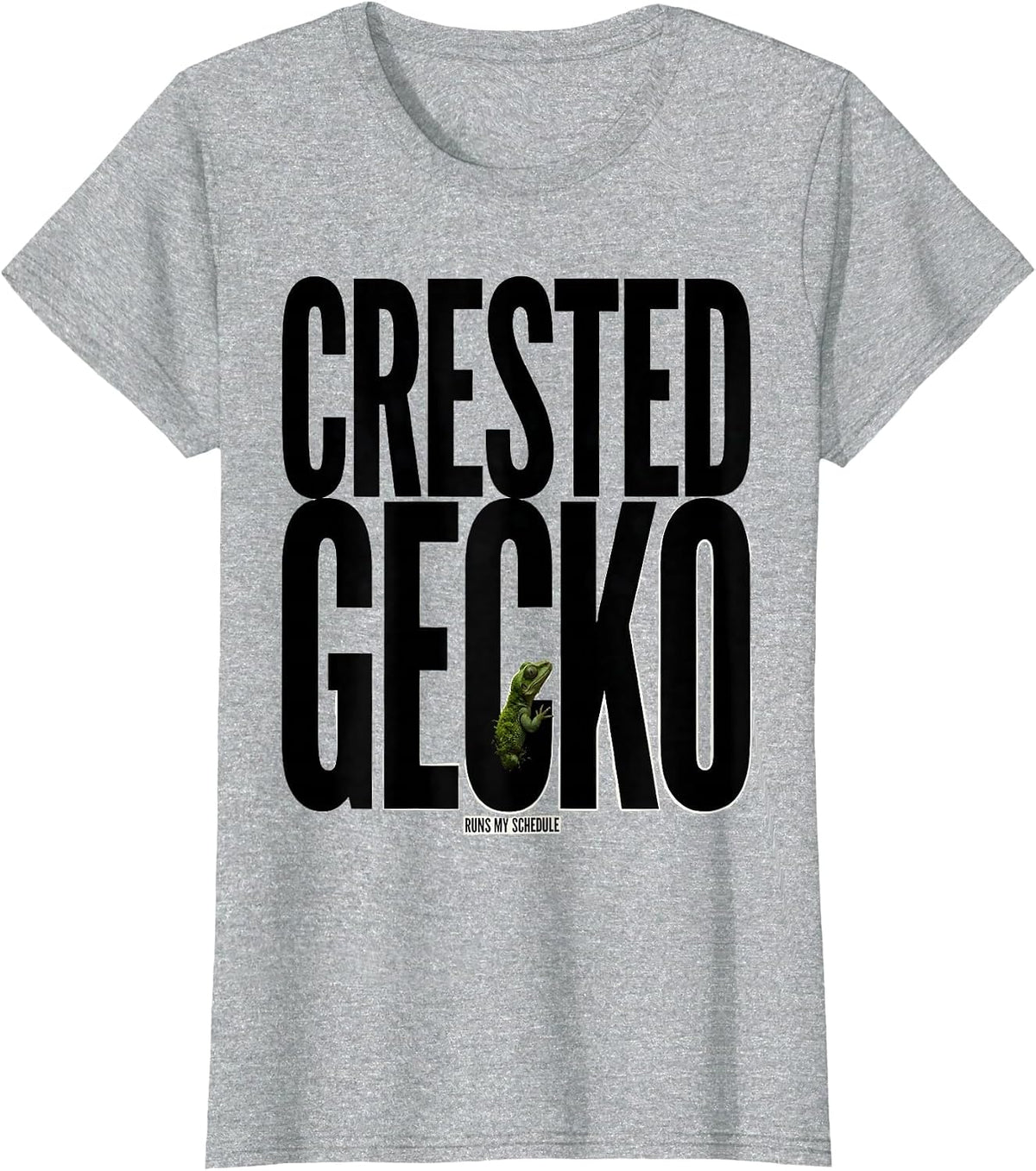 Crested Gecko Runs My Schedule Funny Reptile Pet Lover Gift T-Shirt - Heather Grey