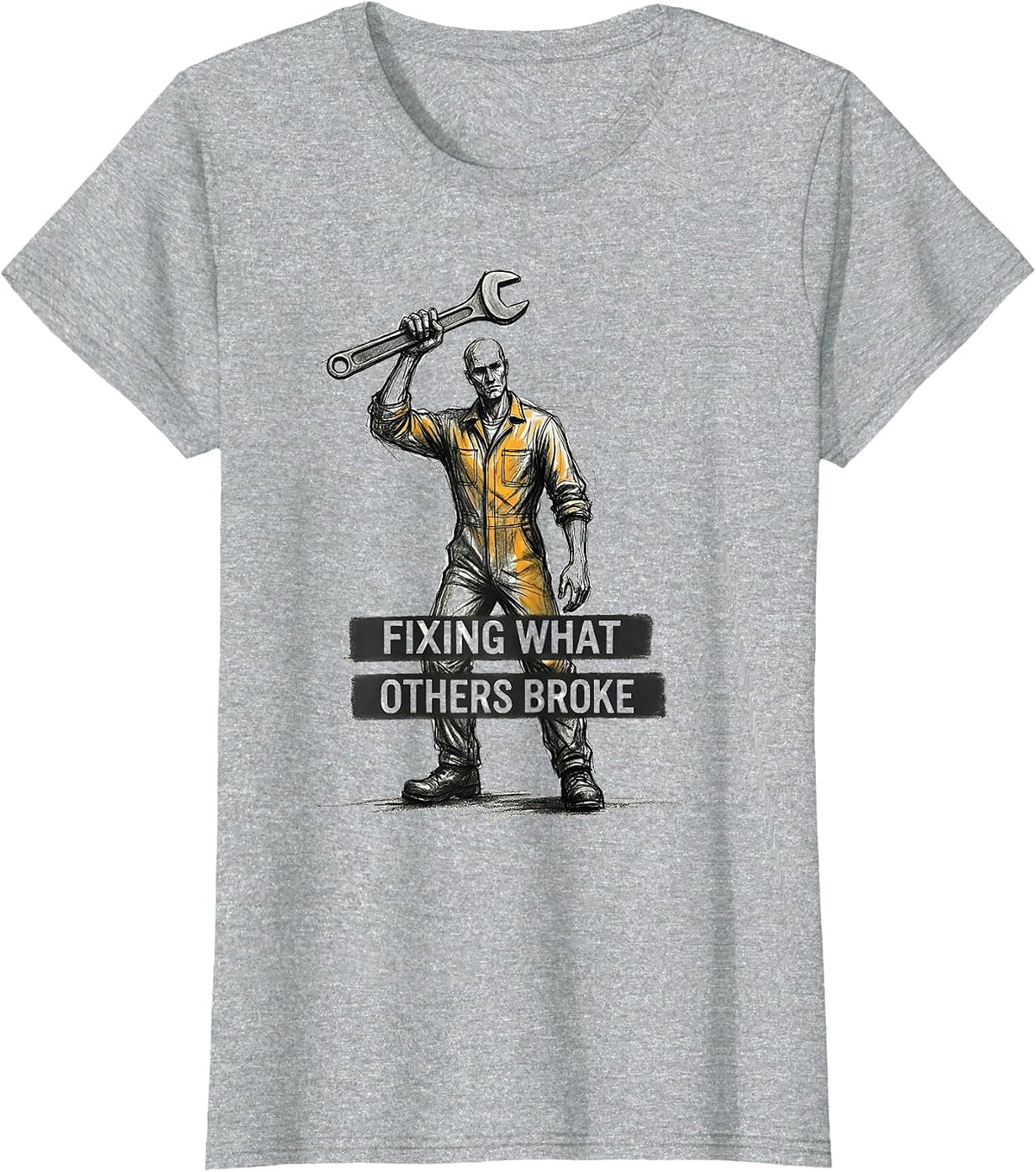 Women's Fixing What Others Broke Mechanic Design T-Shirt - Heather Grey