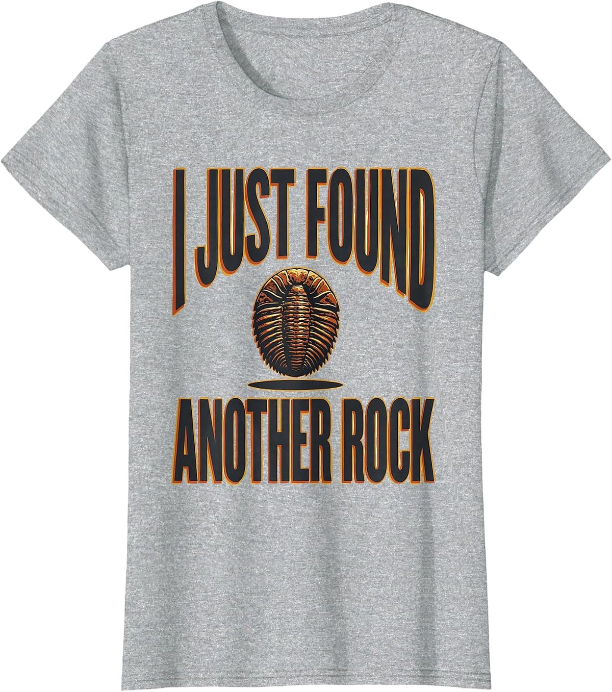 I Just Found Another Rock Funny Rock Collector Geology Humor T-Shirt - Heather Grey