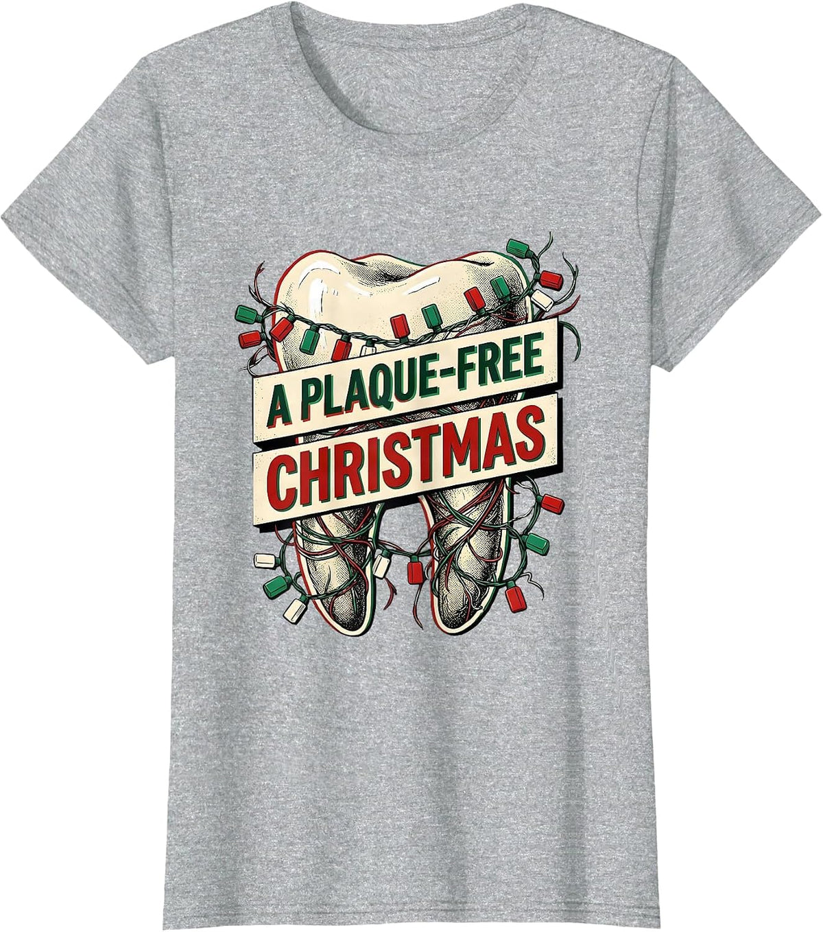 Women's A Plaque-Free Christmas Funny Dentist Dental Hygienist T-Shirt - Heather Grey