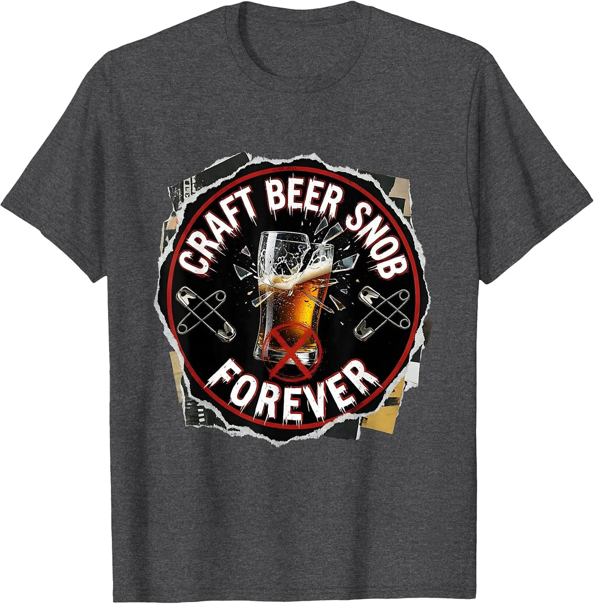 Craft Beer Snob Forever Brew Lover Design T-Shirt - Dark Heather Grey