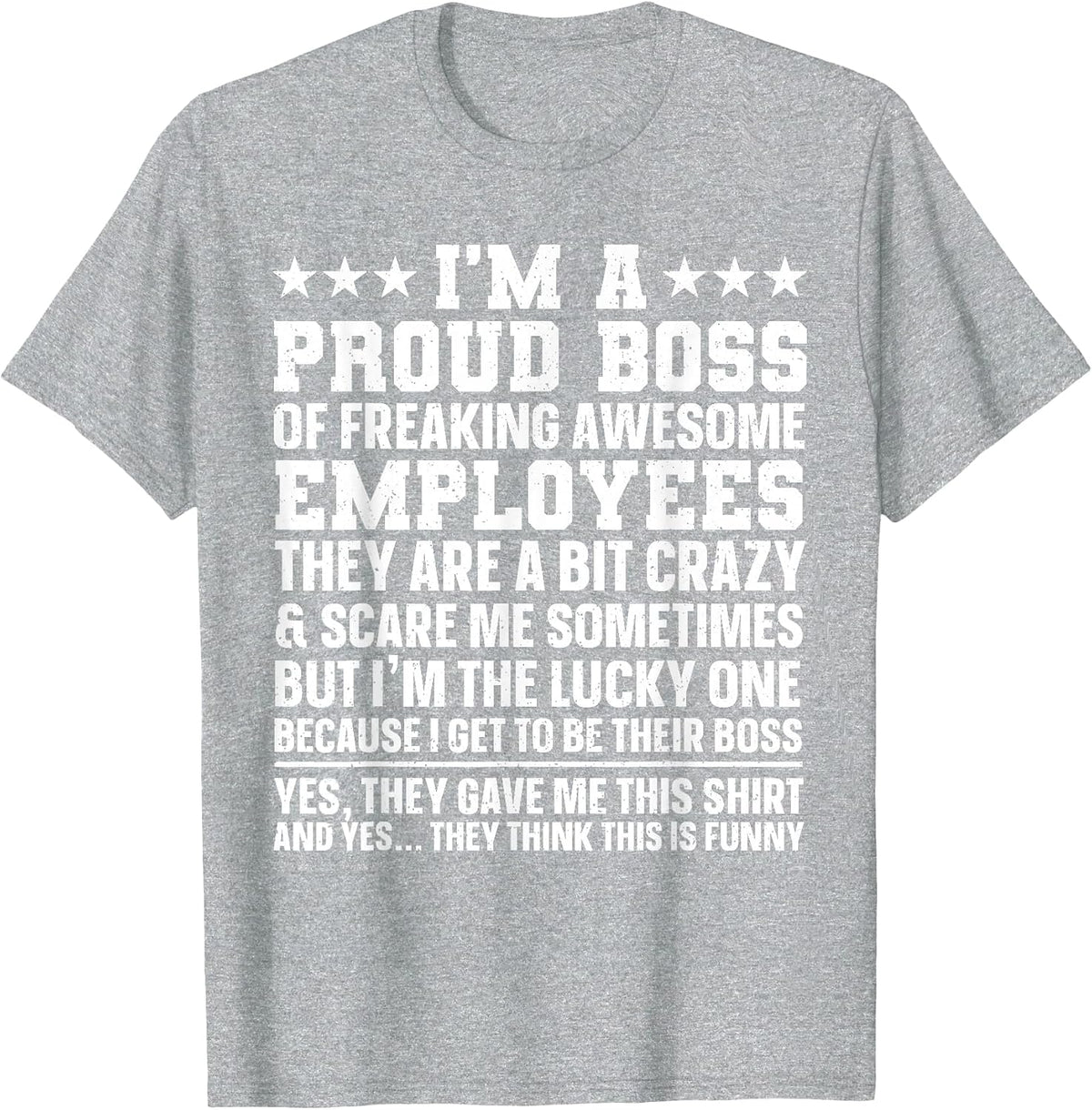 Funny Boss Art for Men Women Dad Mom Boss Appreciation Day T-Shirt - Heather Grey