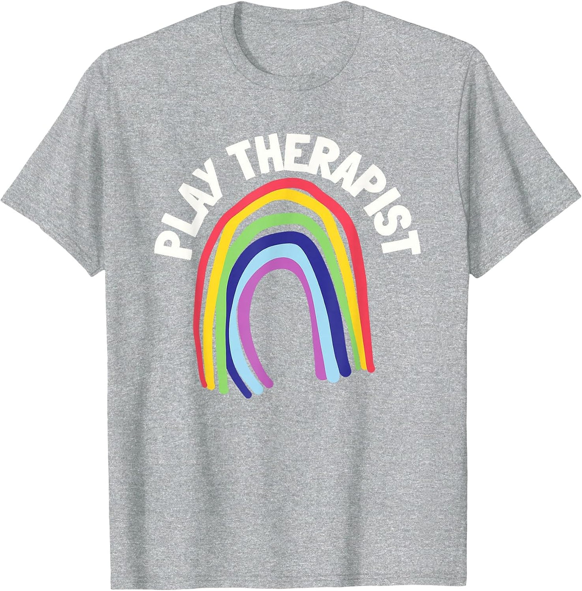 Play Therapist - Recreational Therapy Therapist RT Month T-Shirt - Heather Grey