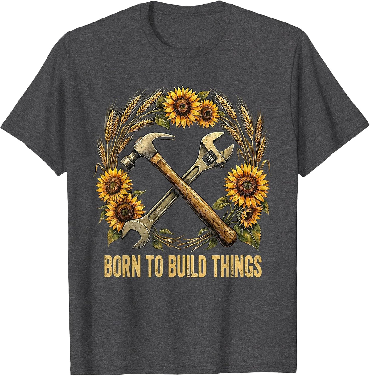 Born to Build Things Blue Collar Worker Design T-Shirt - Dark Heather Grey