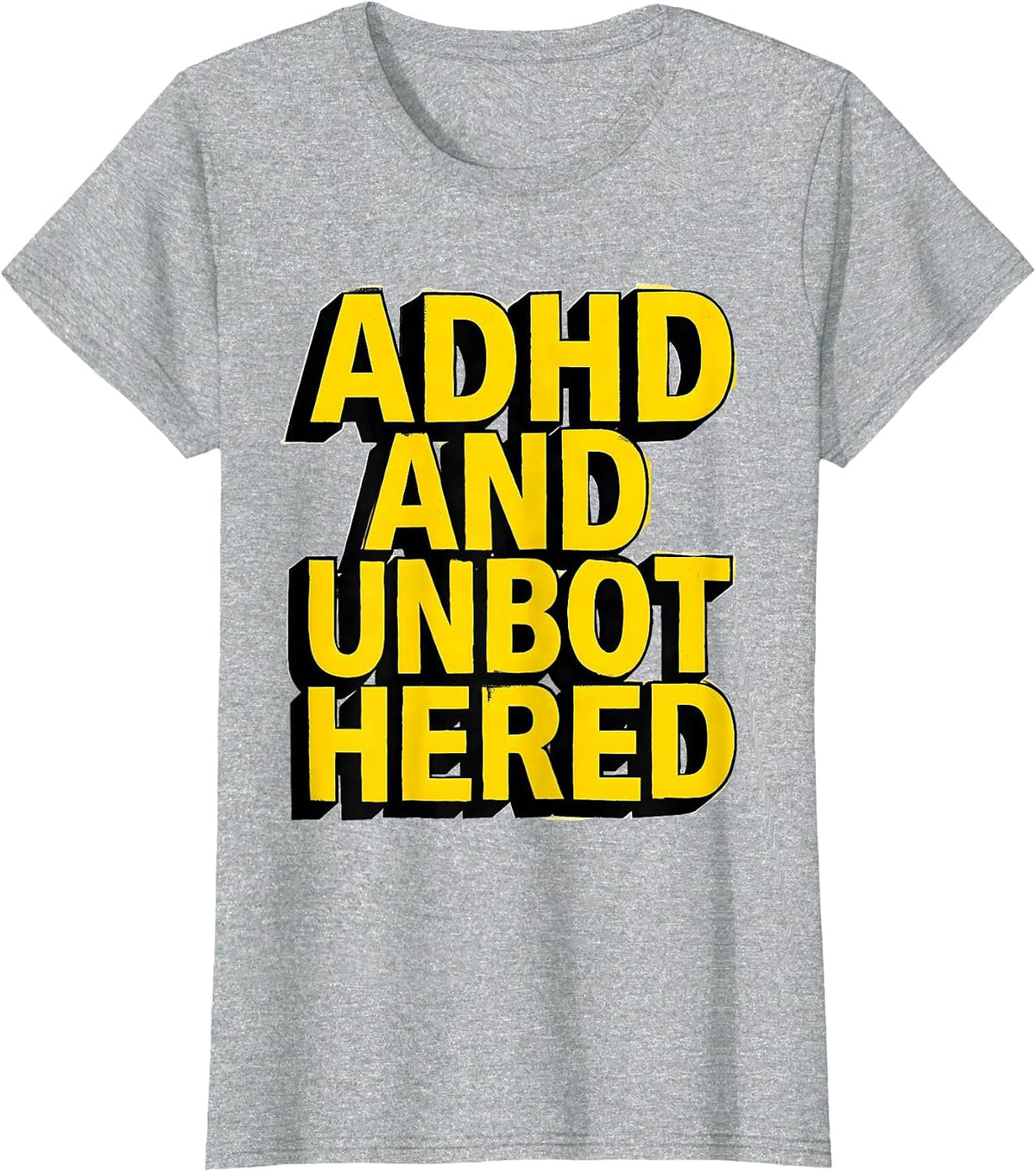 ADHD And Unbothered Stencil Neurodiverse Awareness ADHD T-Shirt - Heather Grey
