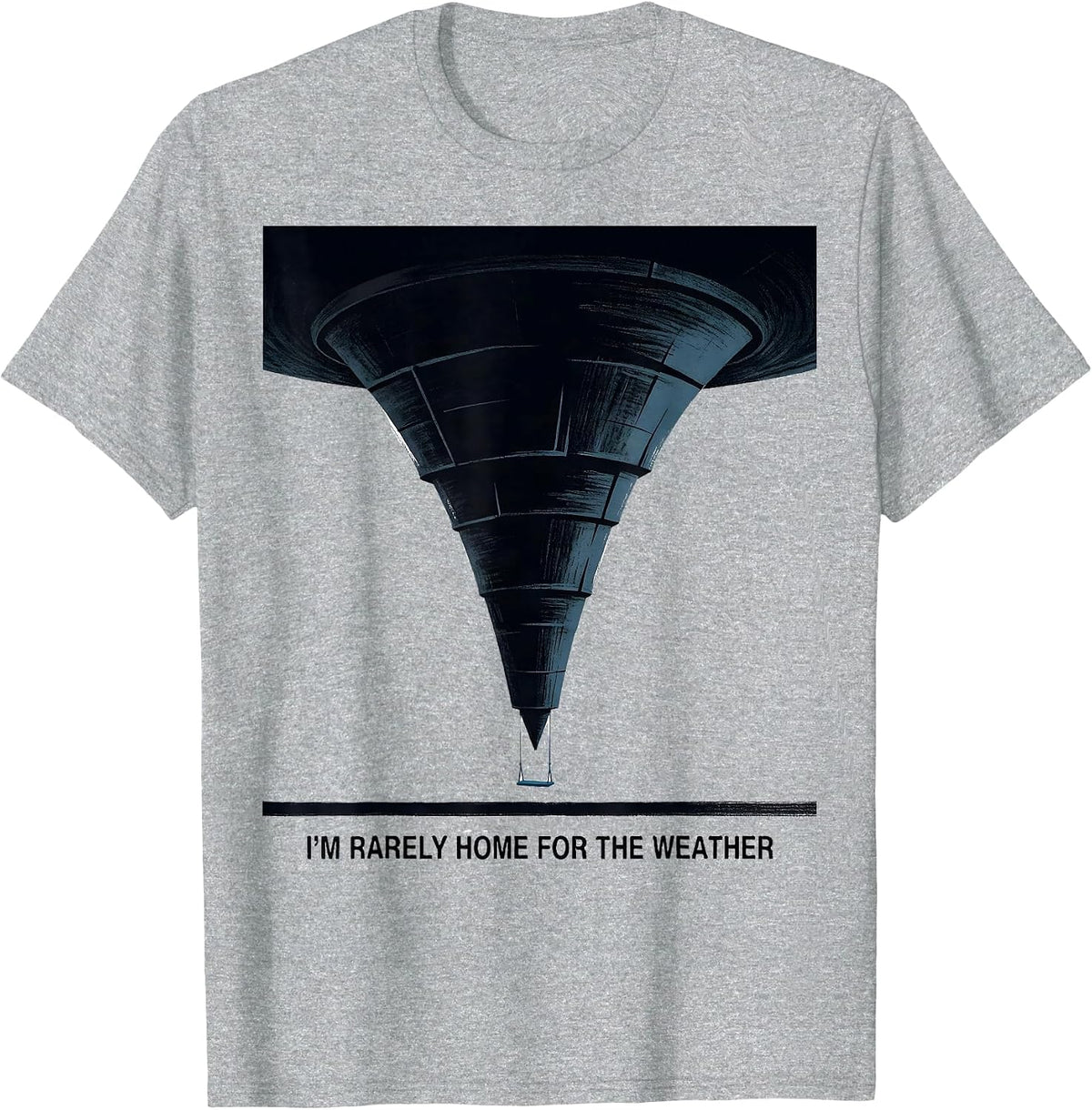 Men's I'm Rarely Home For The Weather Funny Storm Chaser T-Shirt - Heather Grey