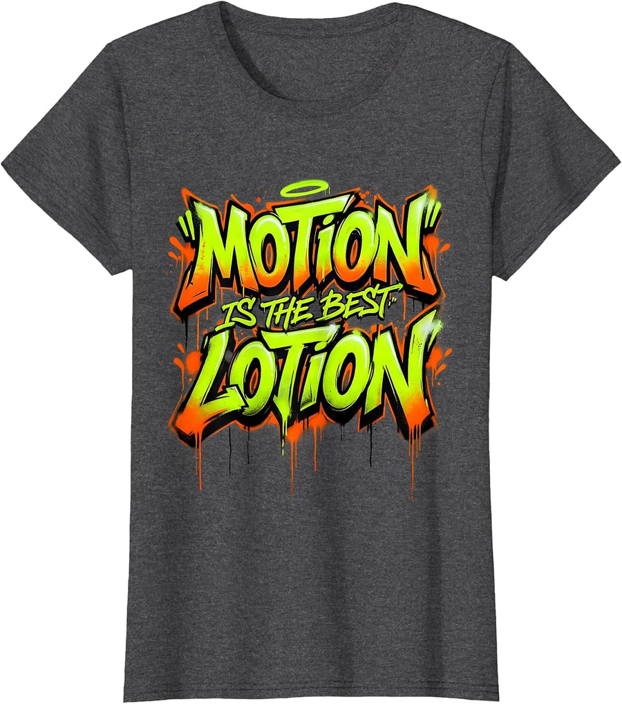 Women's Motion Is The Best Lotion Physical Therapy Design T-Shirt - Dark Heather Grey