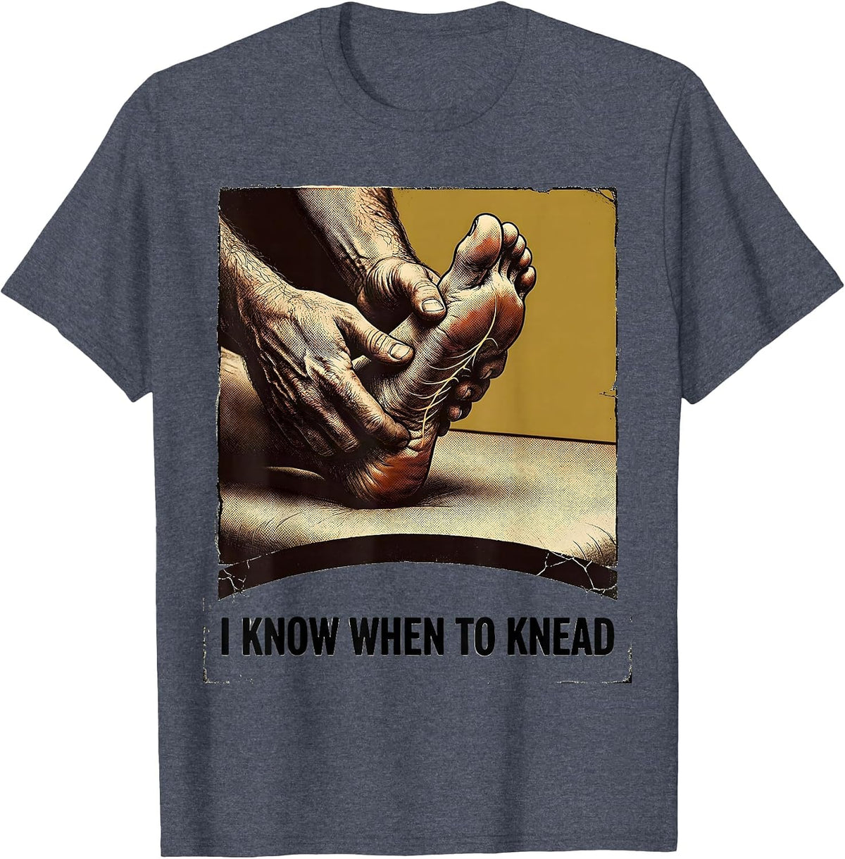 I Know When To Knead Distressed Physical Therapist Massage T-Shirt - Heather Blue