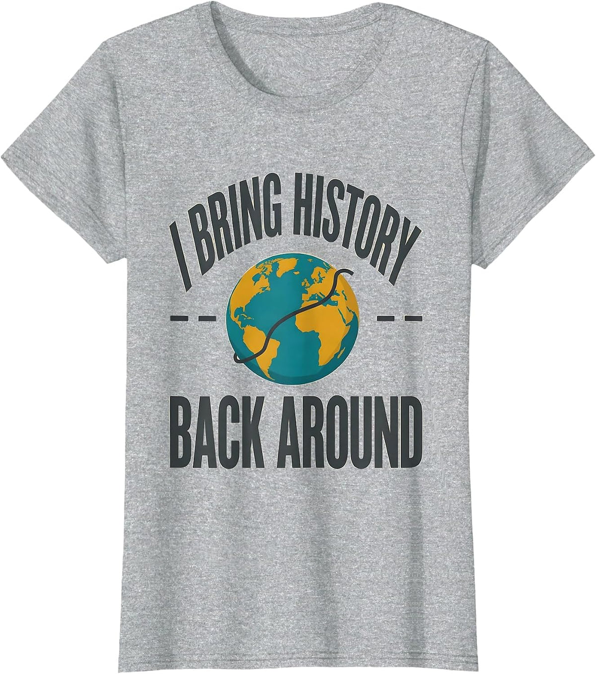 Women's I Bring History Back Around Midcentury Modern History T-Shirt - Heather Grey
