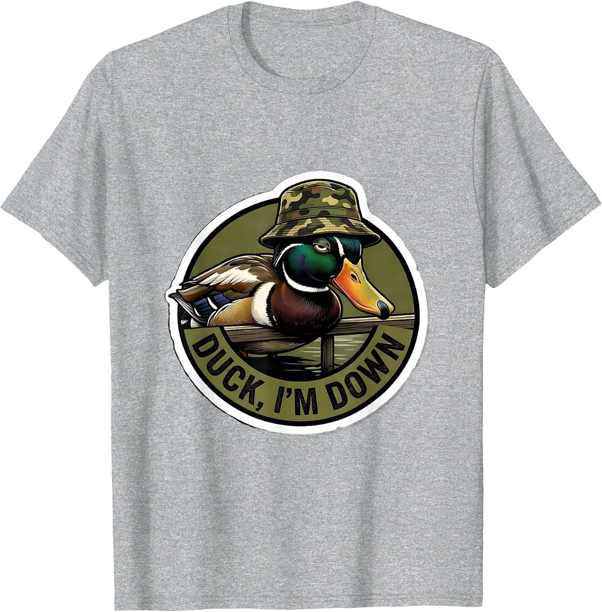 Men's Duck, I'm Down Funny Duck Hunting Camo Outdoor Gift T-Shirt - Heather Grey