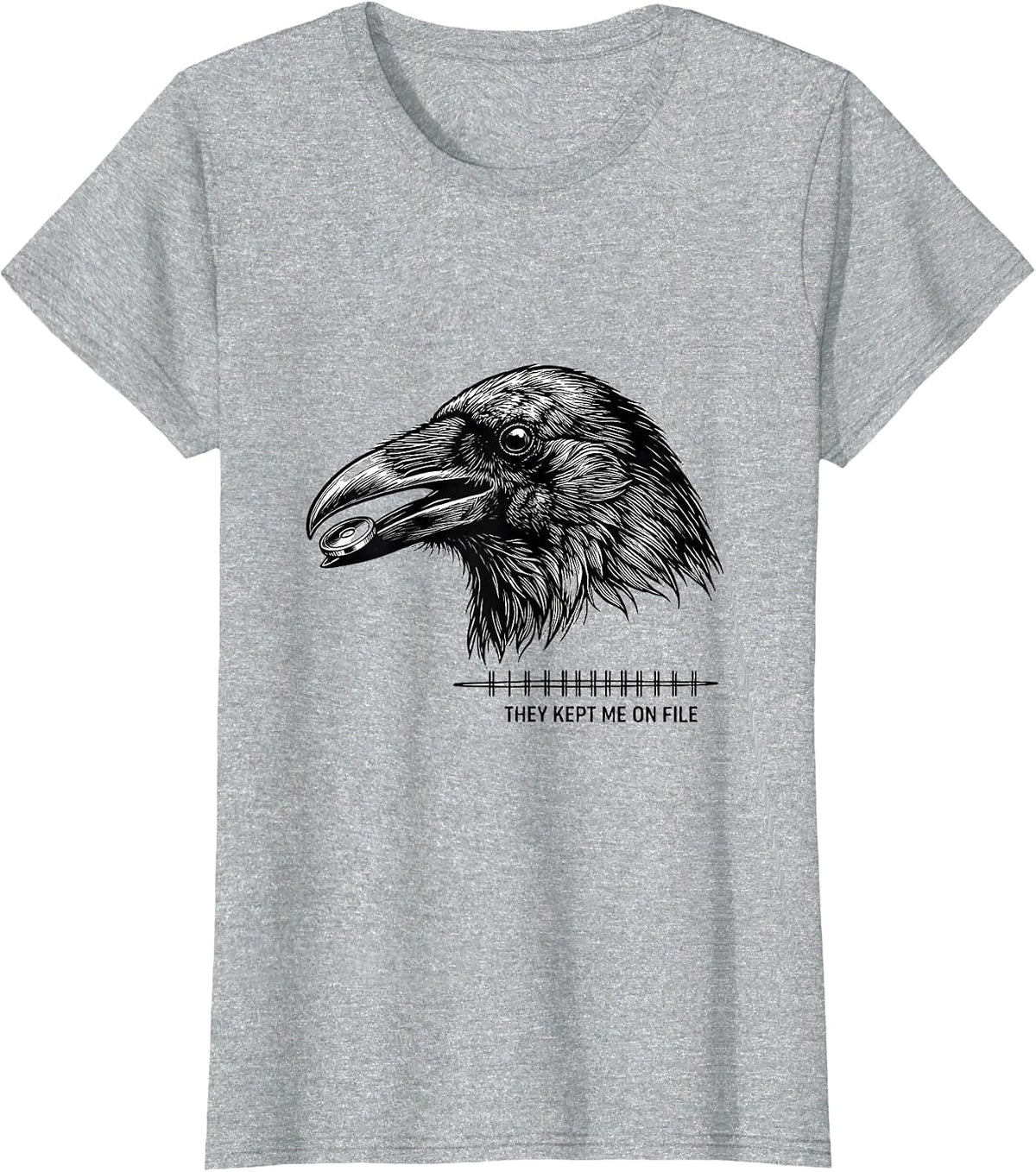 Women's They Kept Me On File Funny Crow Meme Raven Bird Lover T-Shirt - Heather Grey