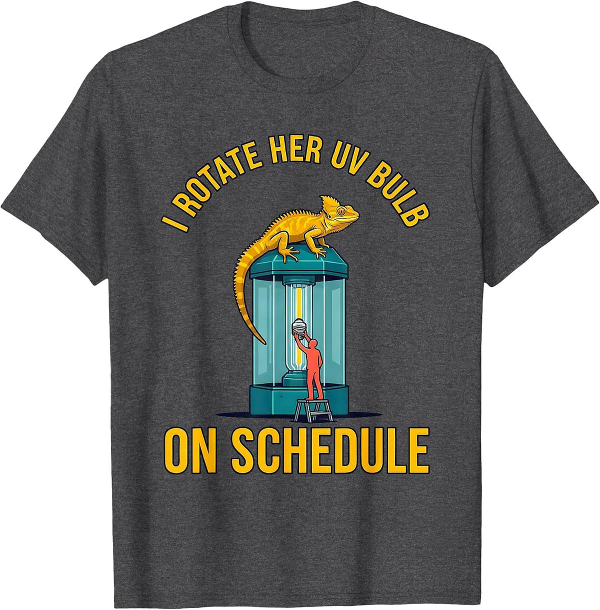 I Rotate Her UV Bulb On Schedule Funny Reptile Lover Gecko T-Shirt - Dark Heather Grey