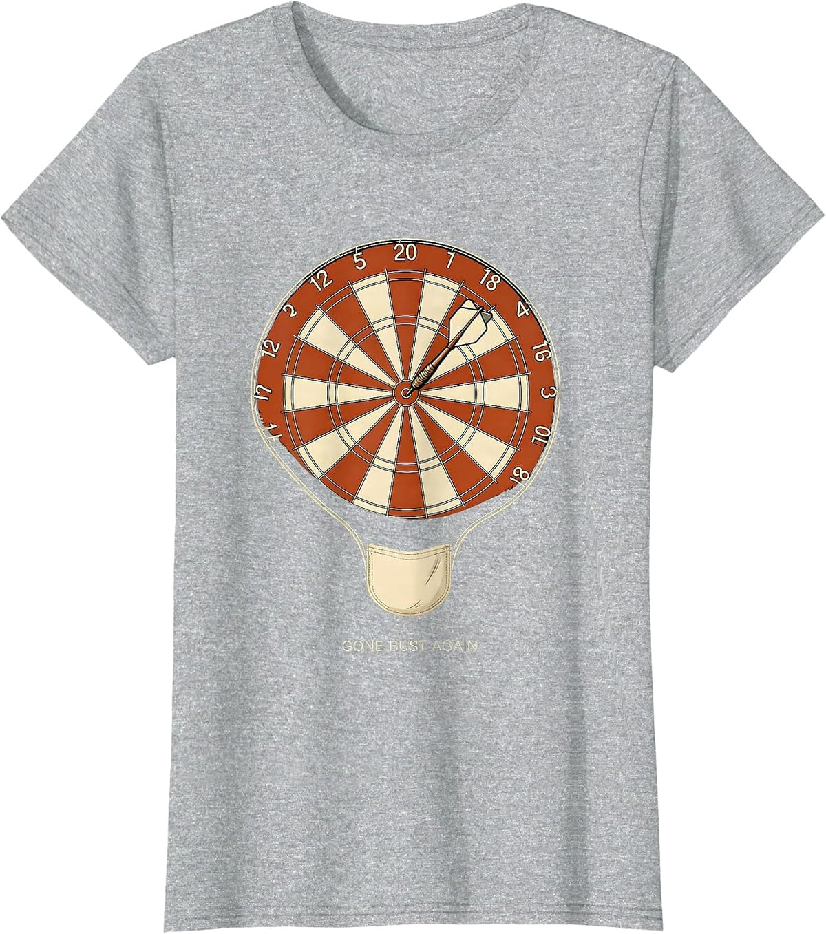 Gone Bust Again Funny Darts Player Bar League Humor T-Shirt - Heather Grey