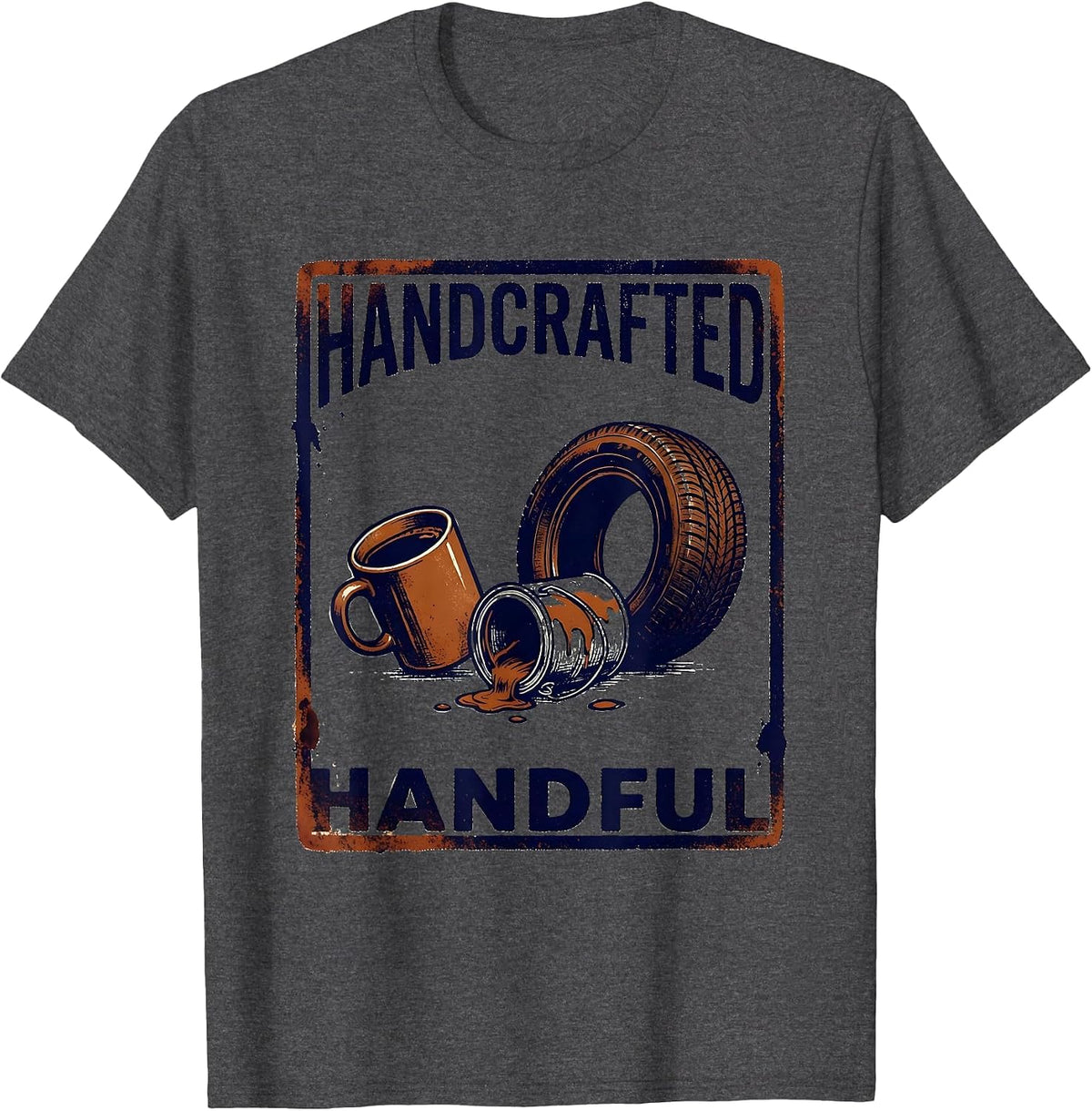 Men's Handcrafted Handful Rubber Stamp Faith Humor Sarcastic T-Shirt - Dark Heather Grey